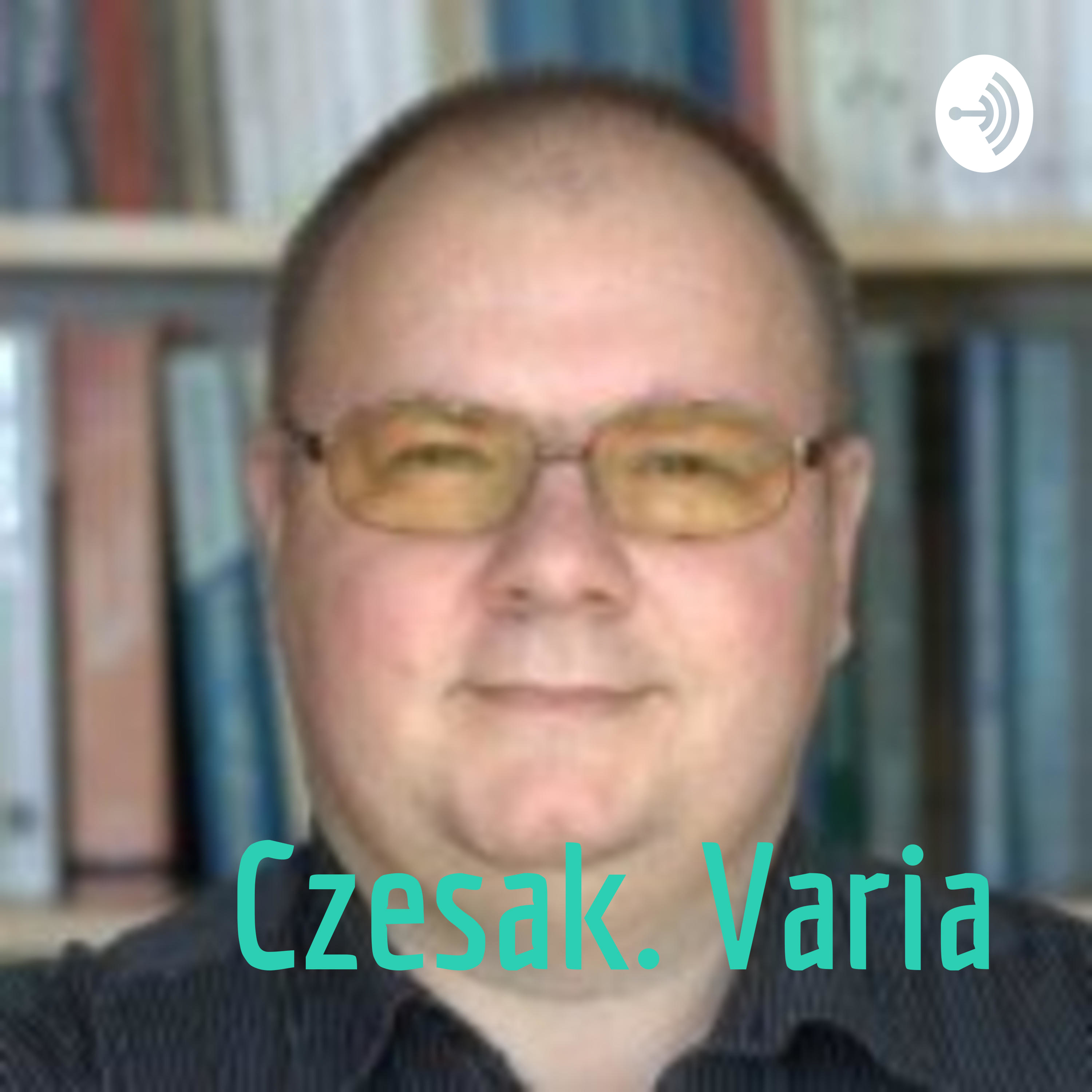 Czesak. Varia