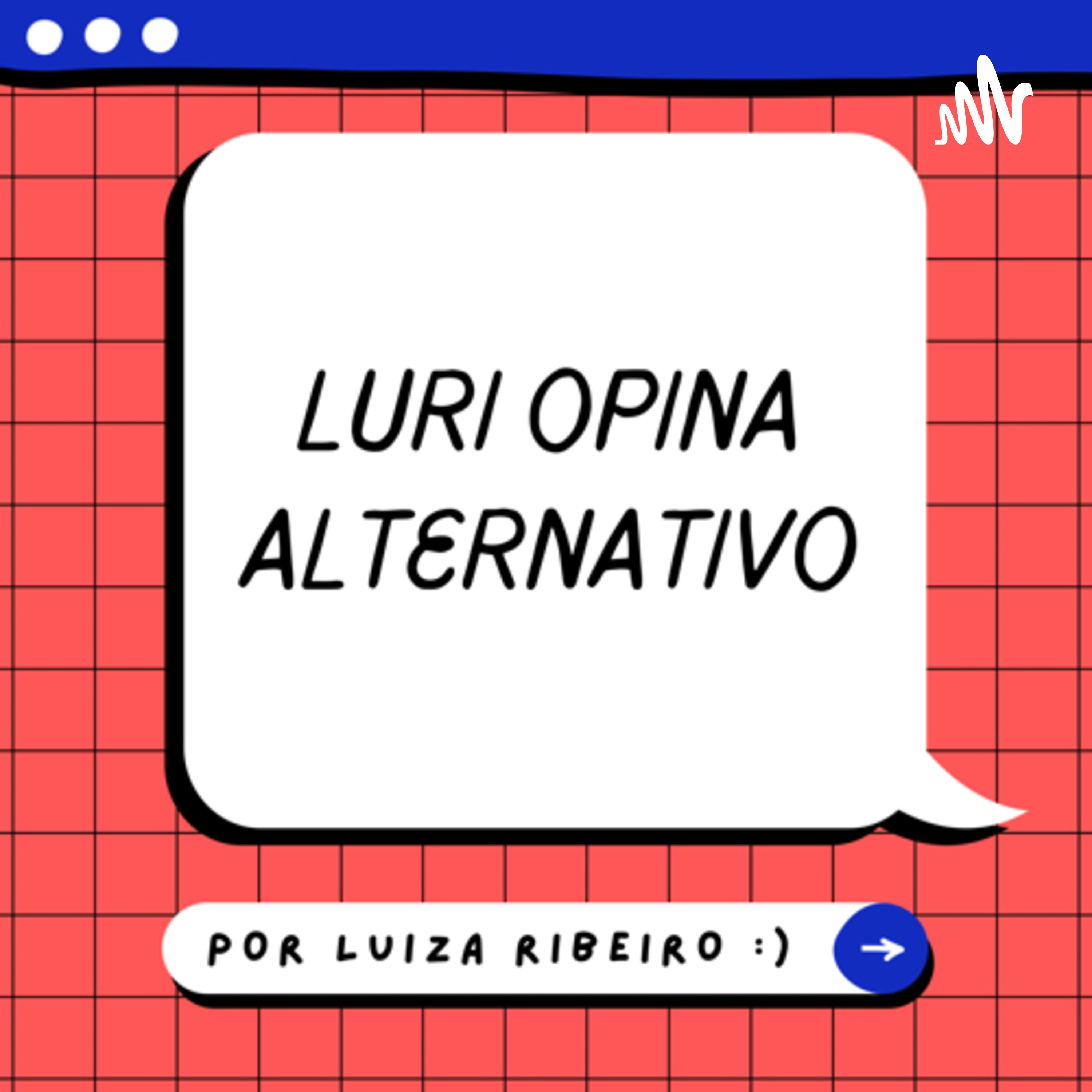 L*ri Opina Alternativo podcast artwork