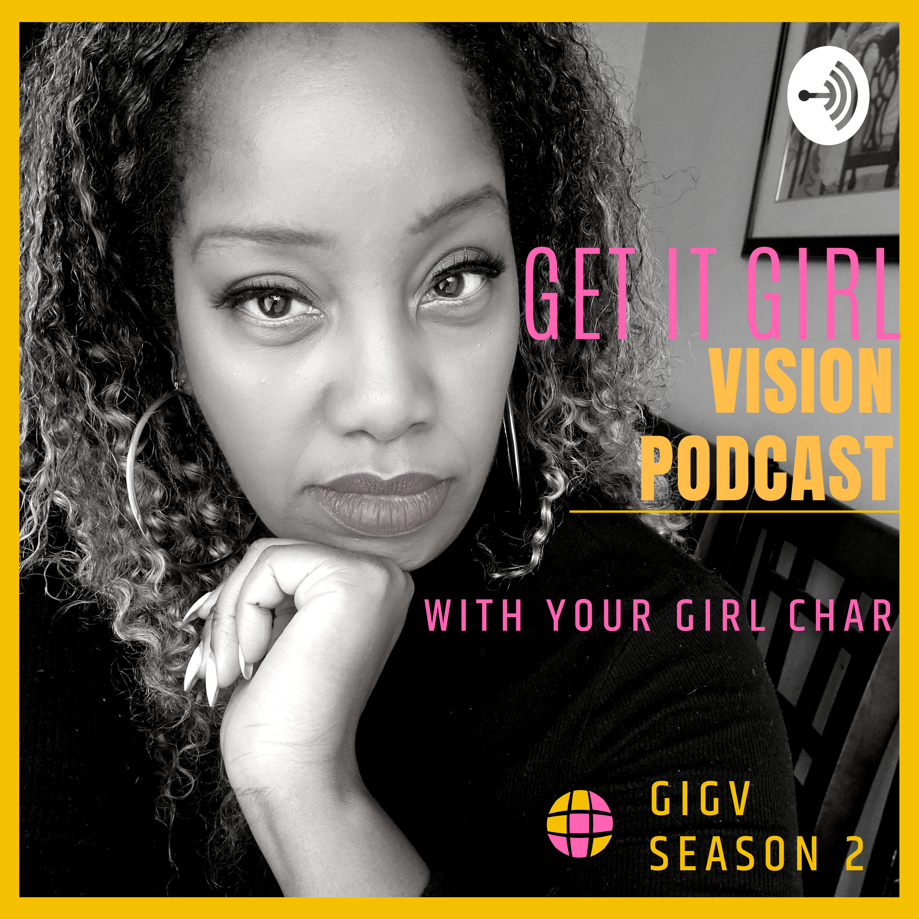 Get It Girl Vision Podcast