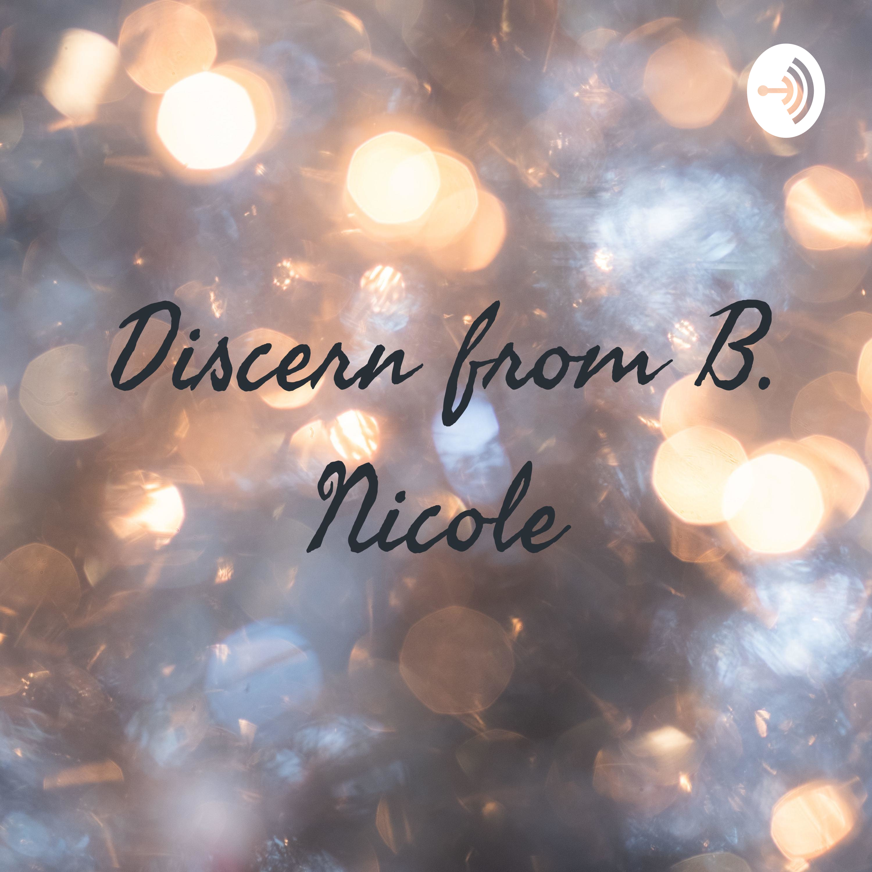 Discern from B. Nicole