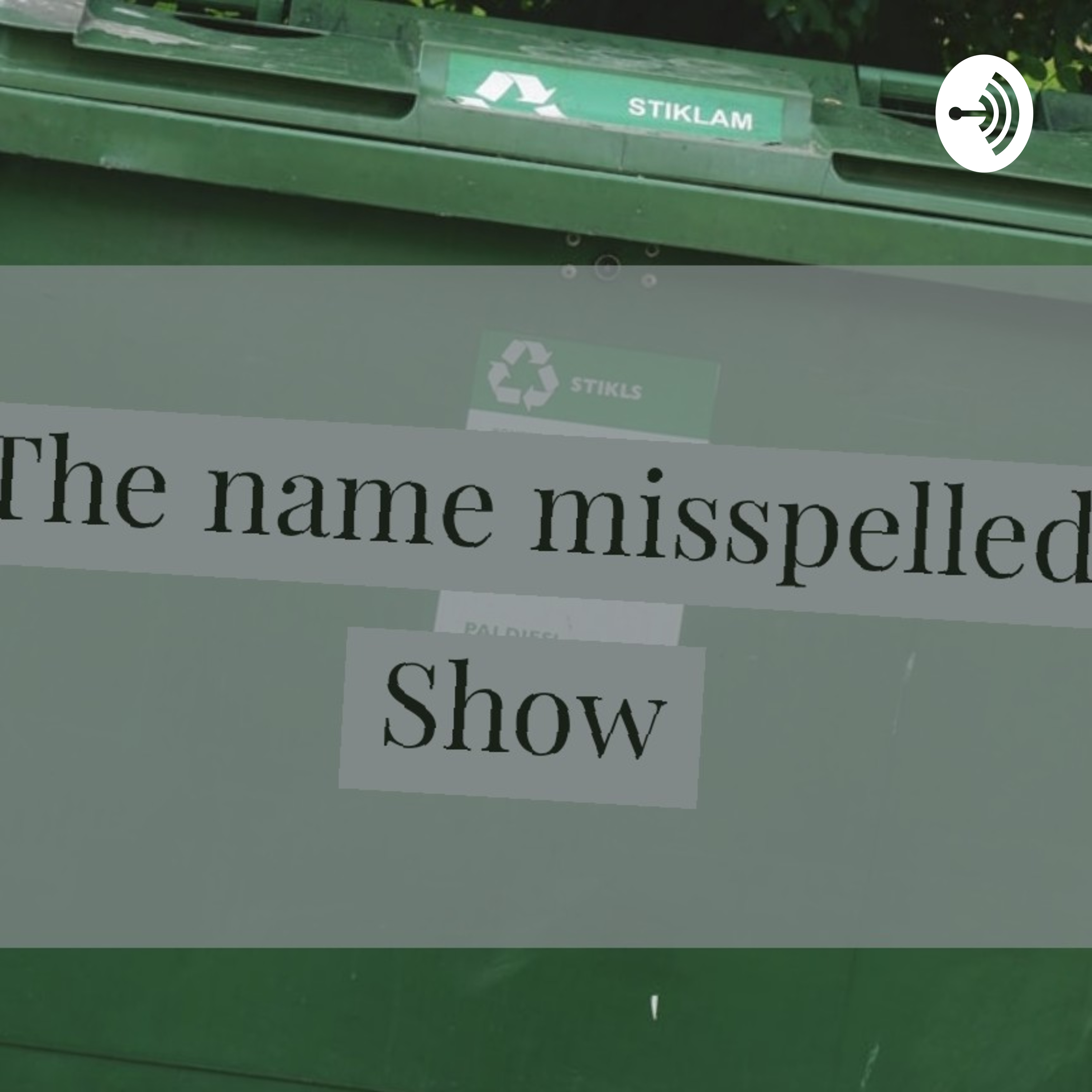 Name Misspelled Show