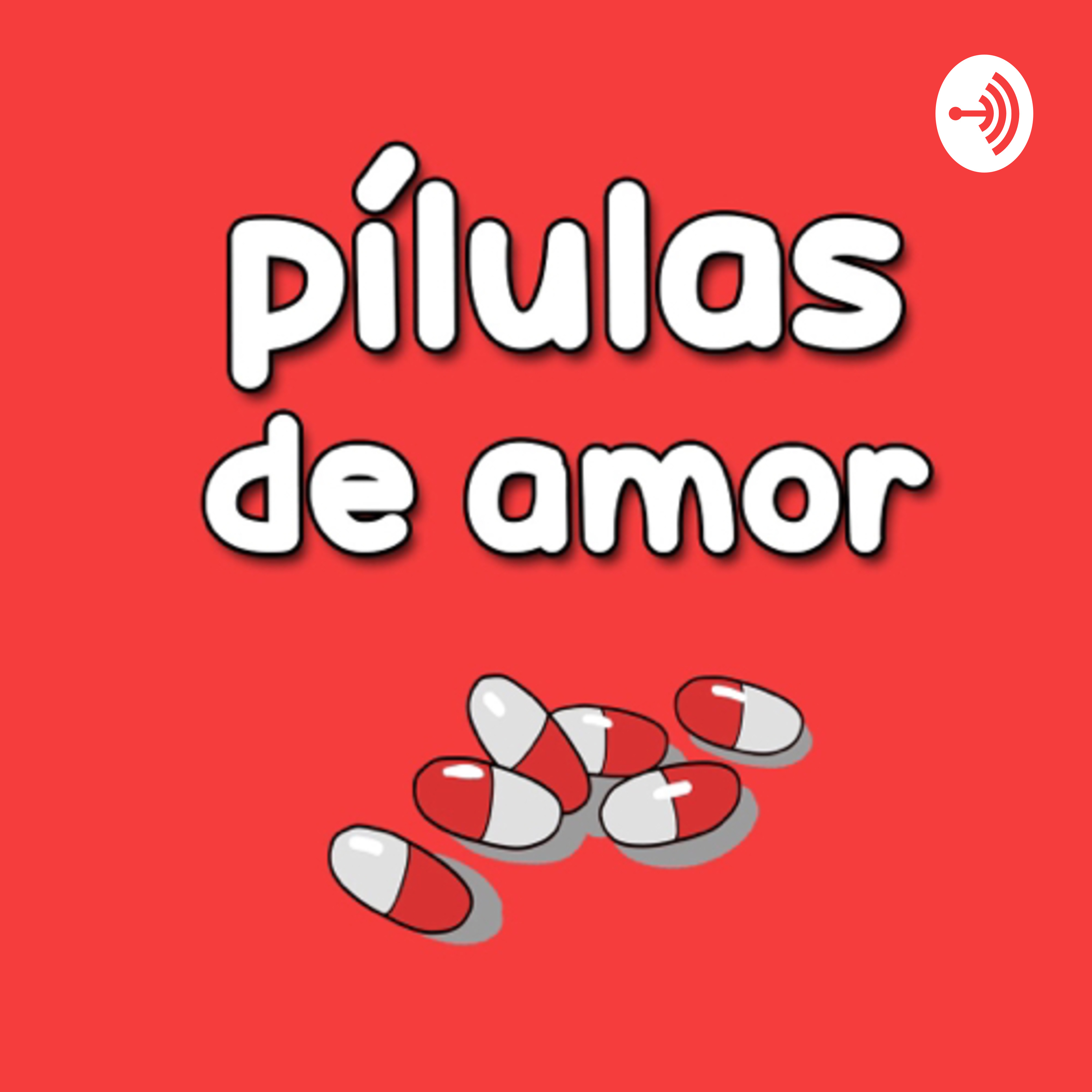 Pílulas De Amor. podcast artwork