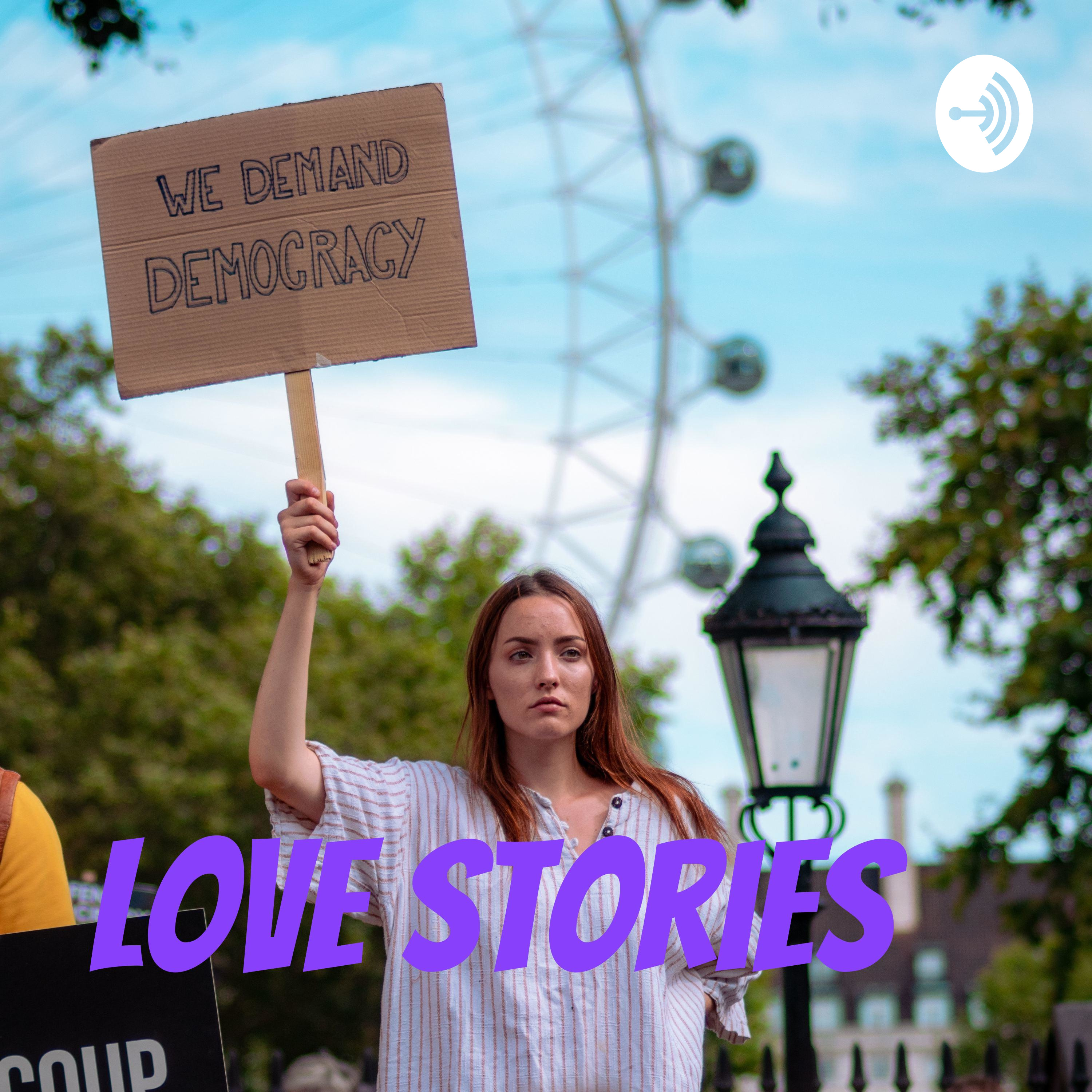 Love Stories &amp; politics 