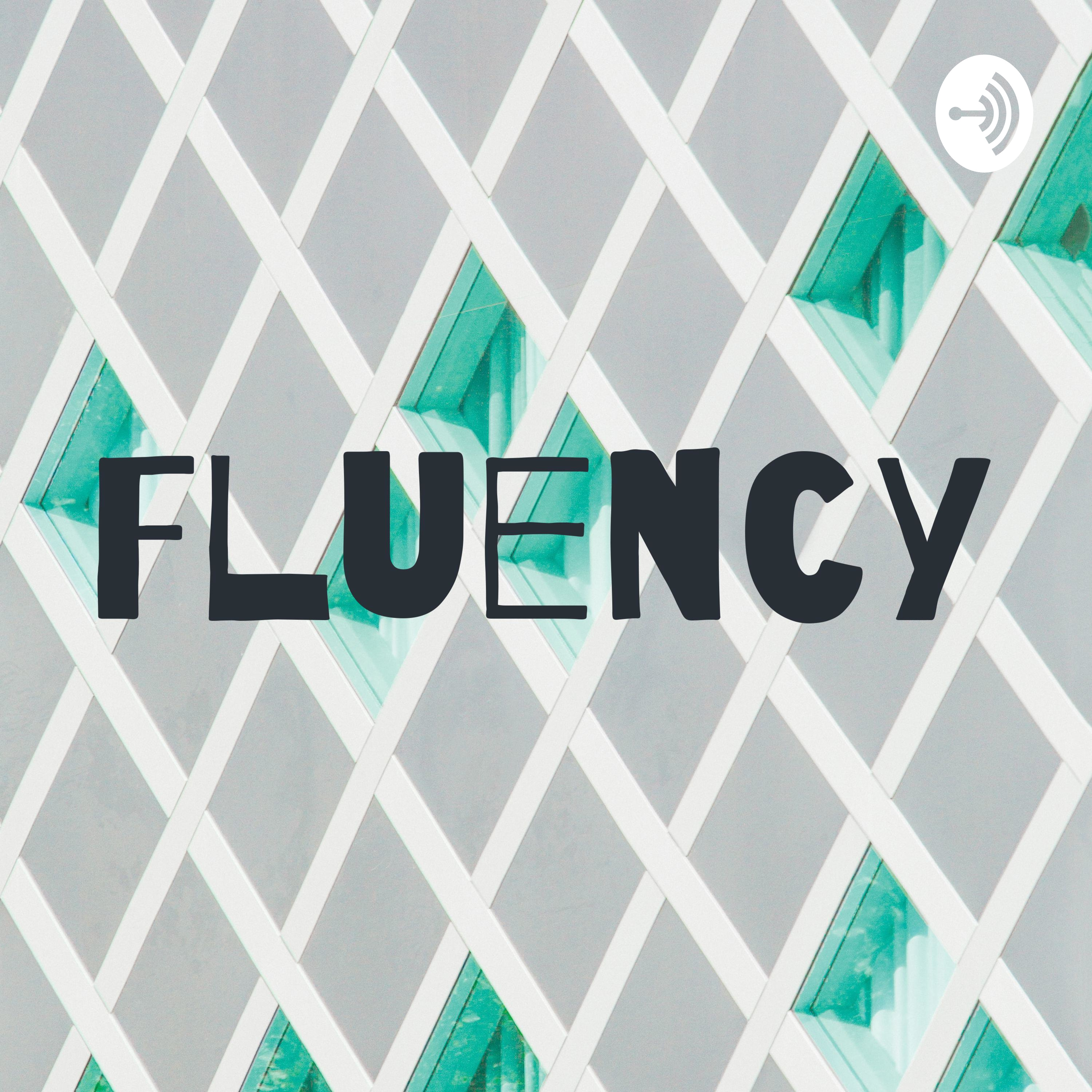 Fluency