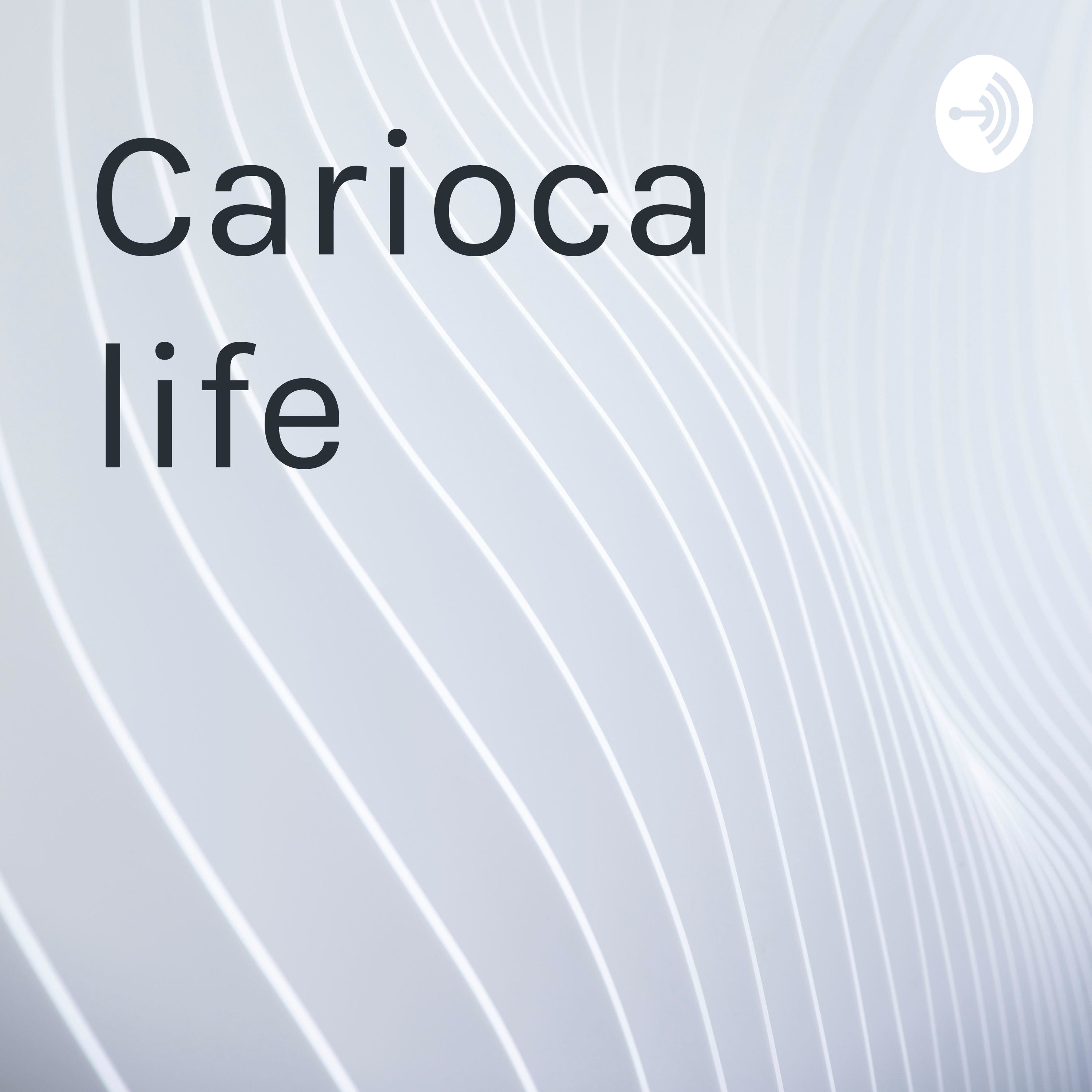 Carioca life