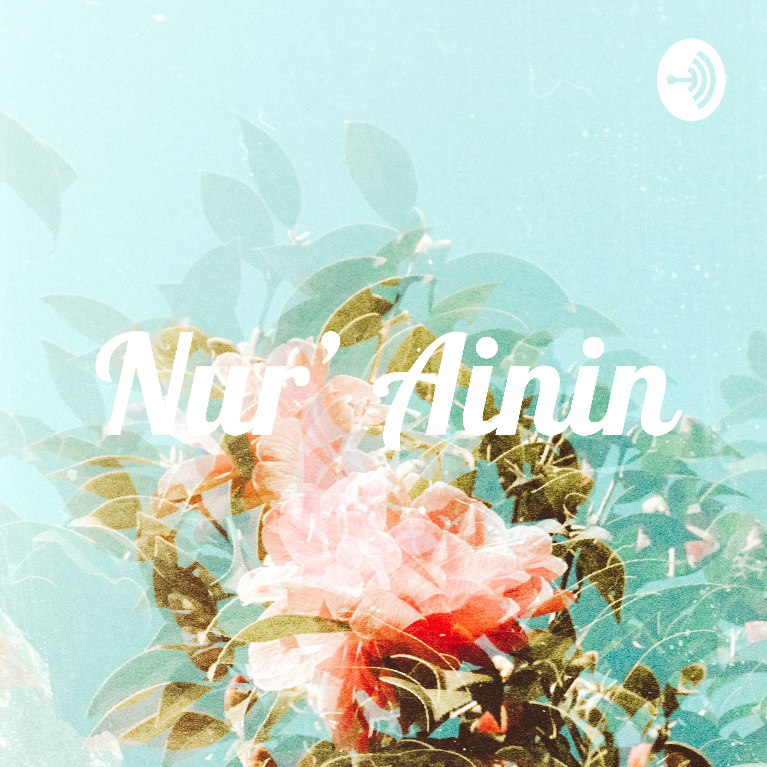 Nur' Ainin podcast artwork