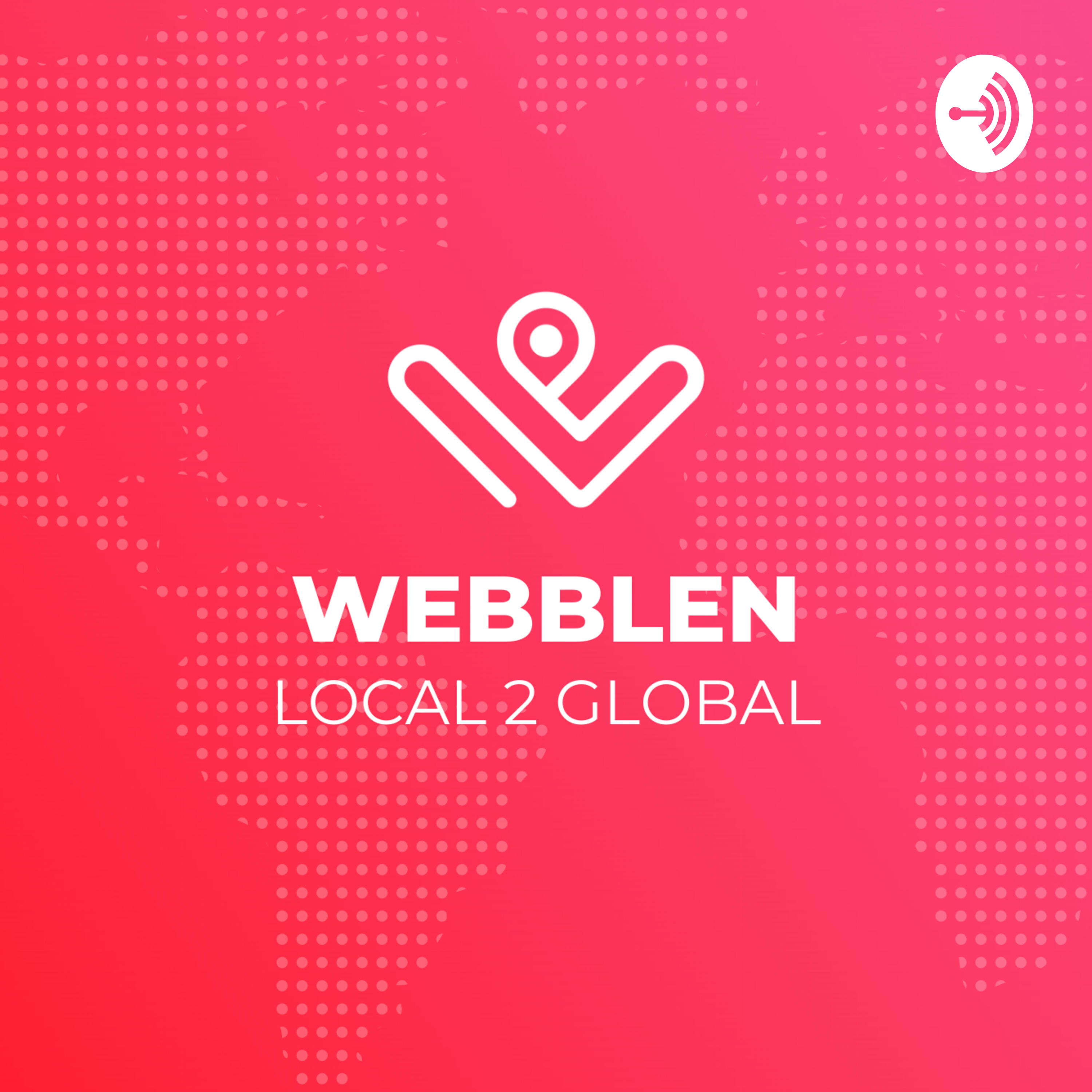 Webblen: Local 2 Global