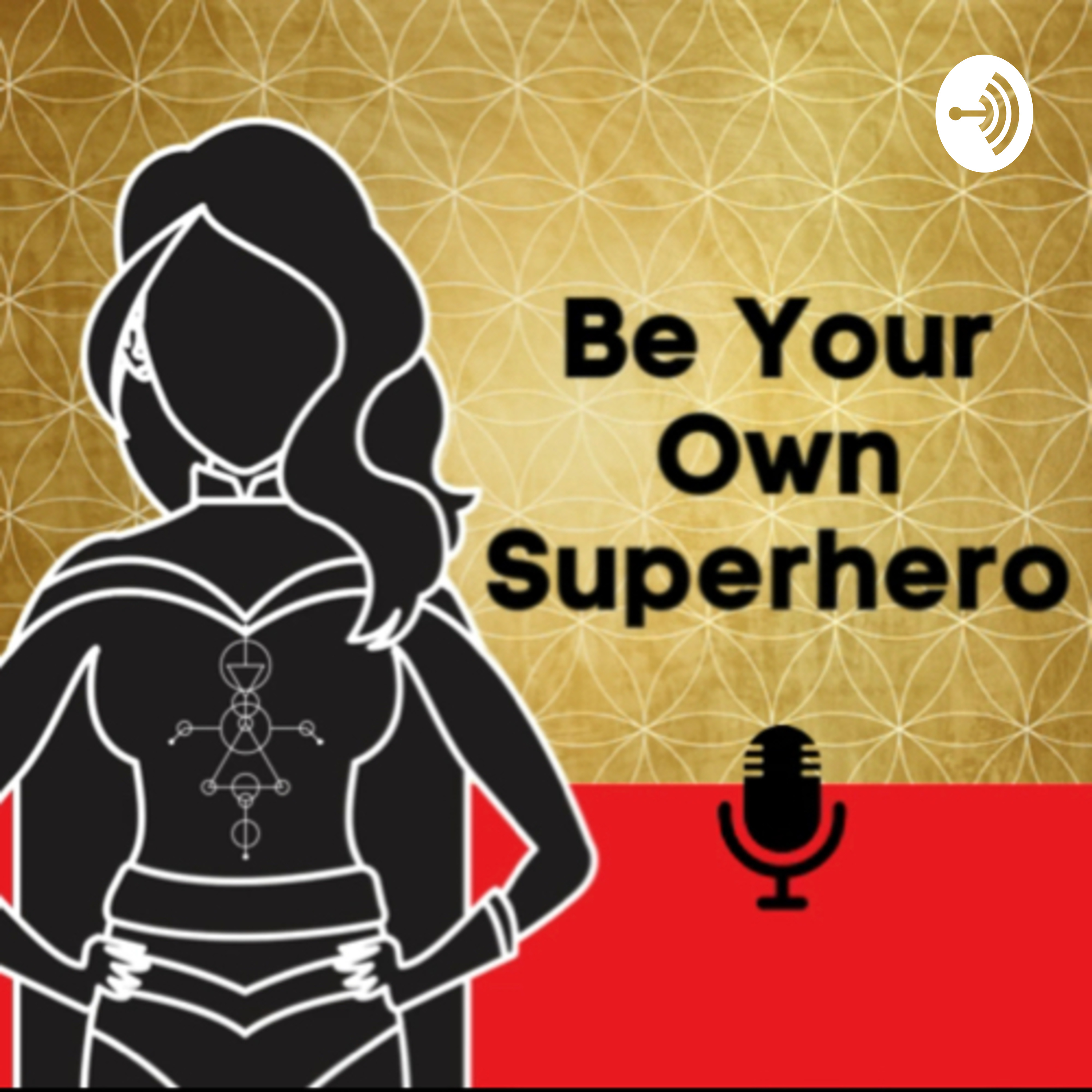 BE YOUR OWN SUPERHERO