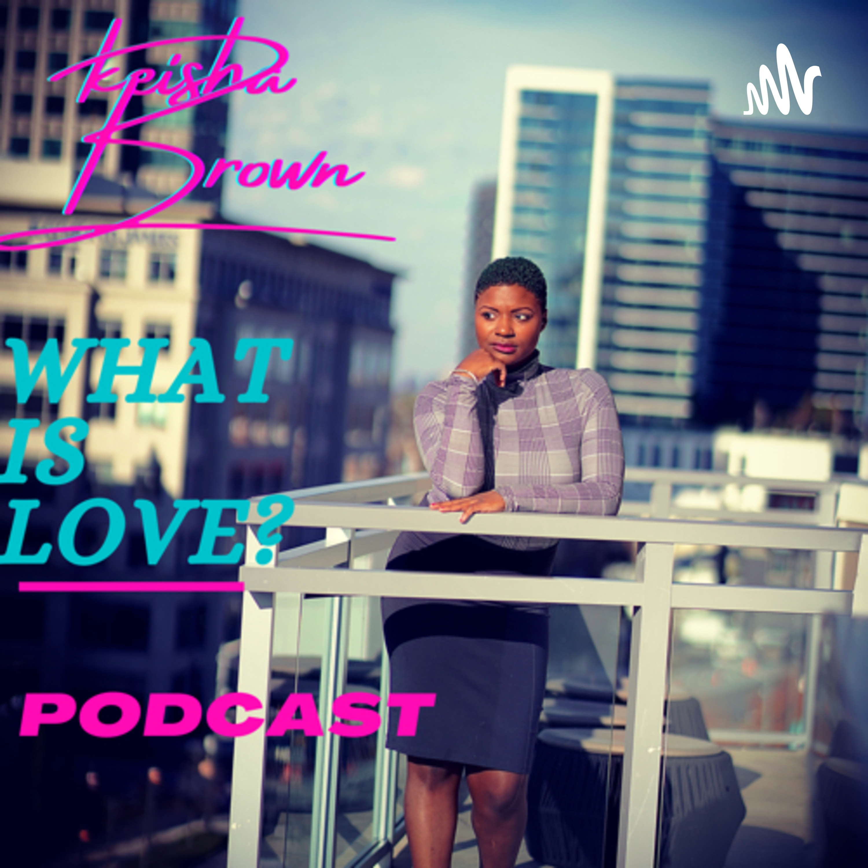 What is Love? 💜 podcast artwork