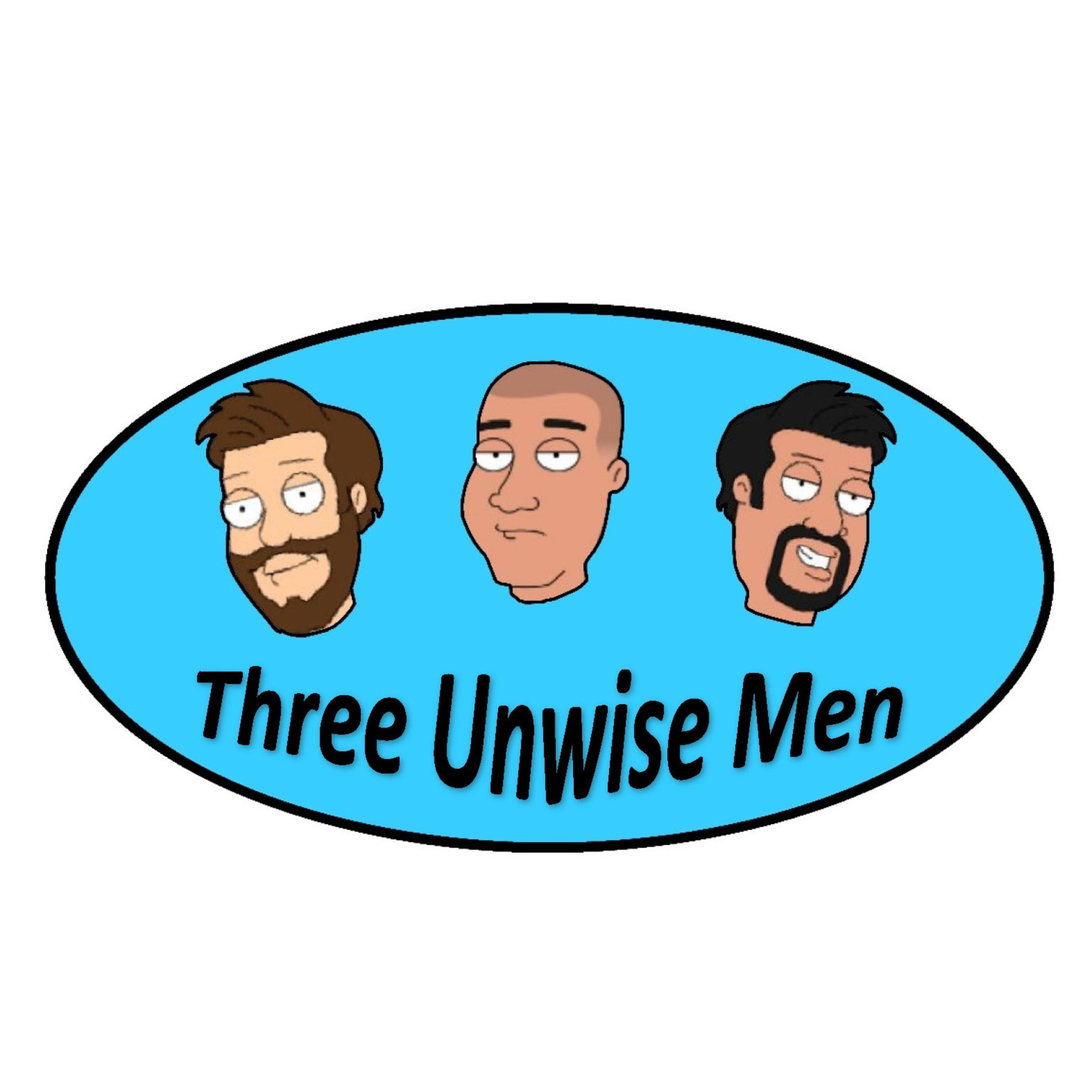 Three Unwise Men Three Unwise Men