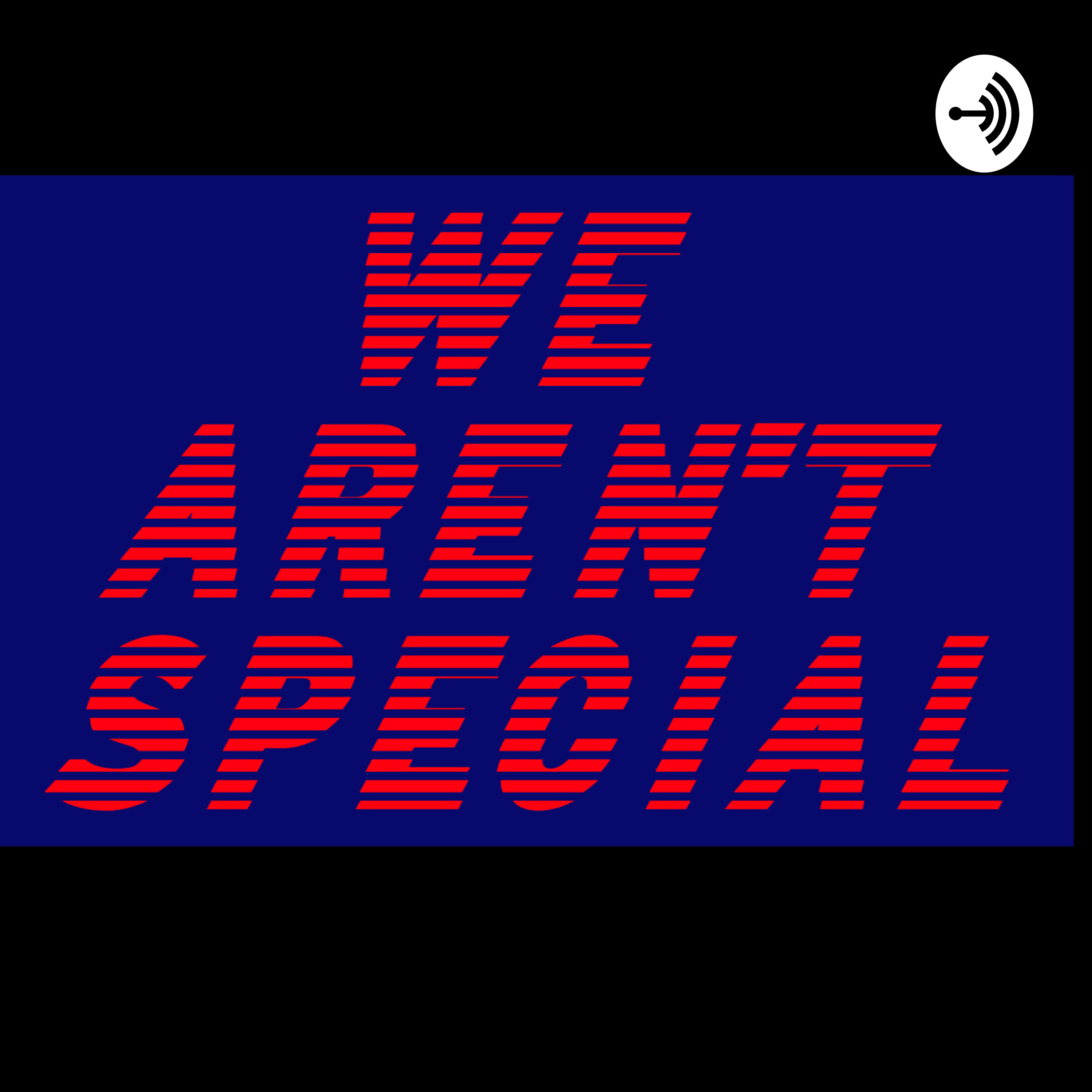 We Aren\'t Special