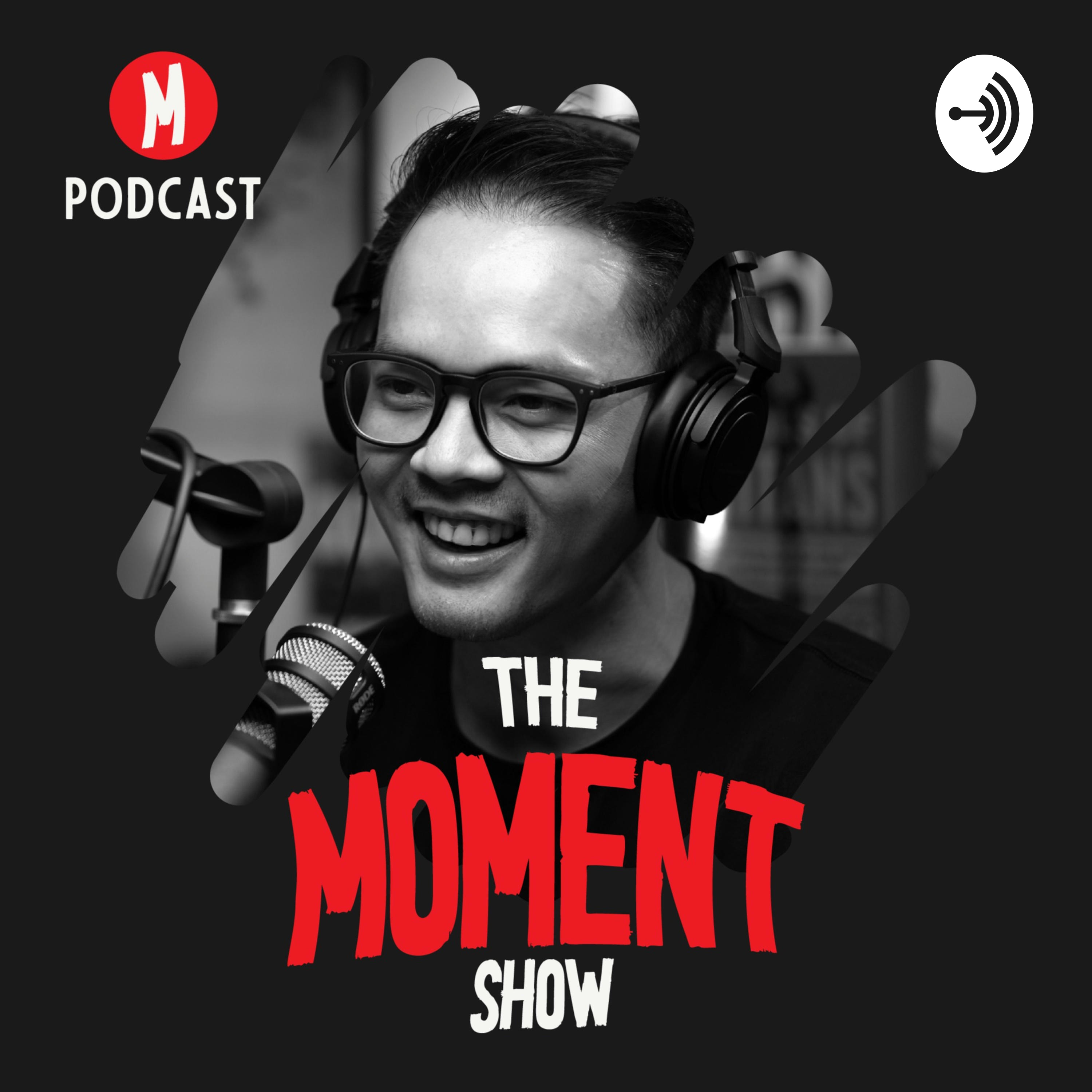 The Moment Show