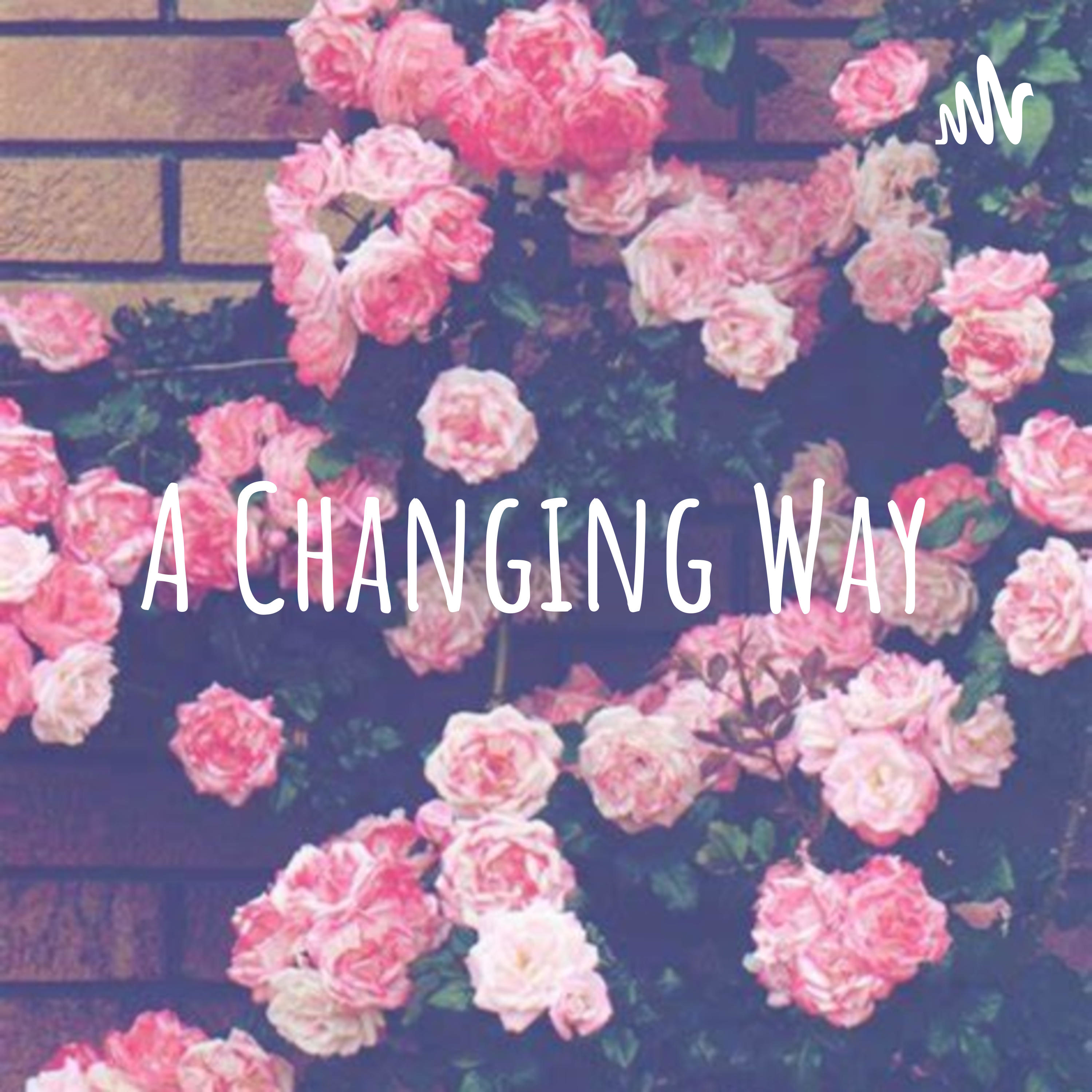 A Changing Way