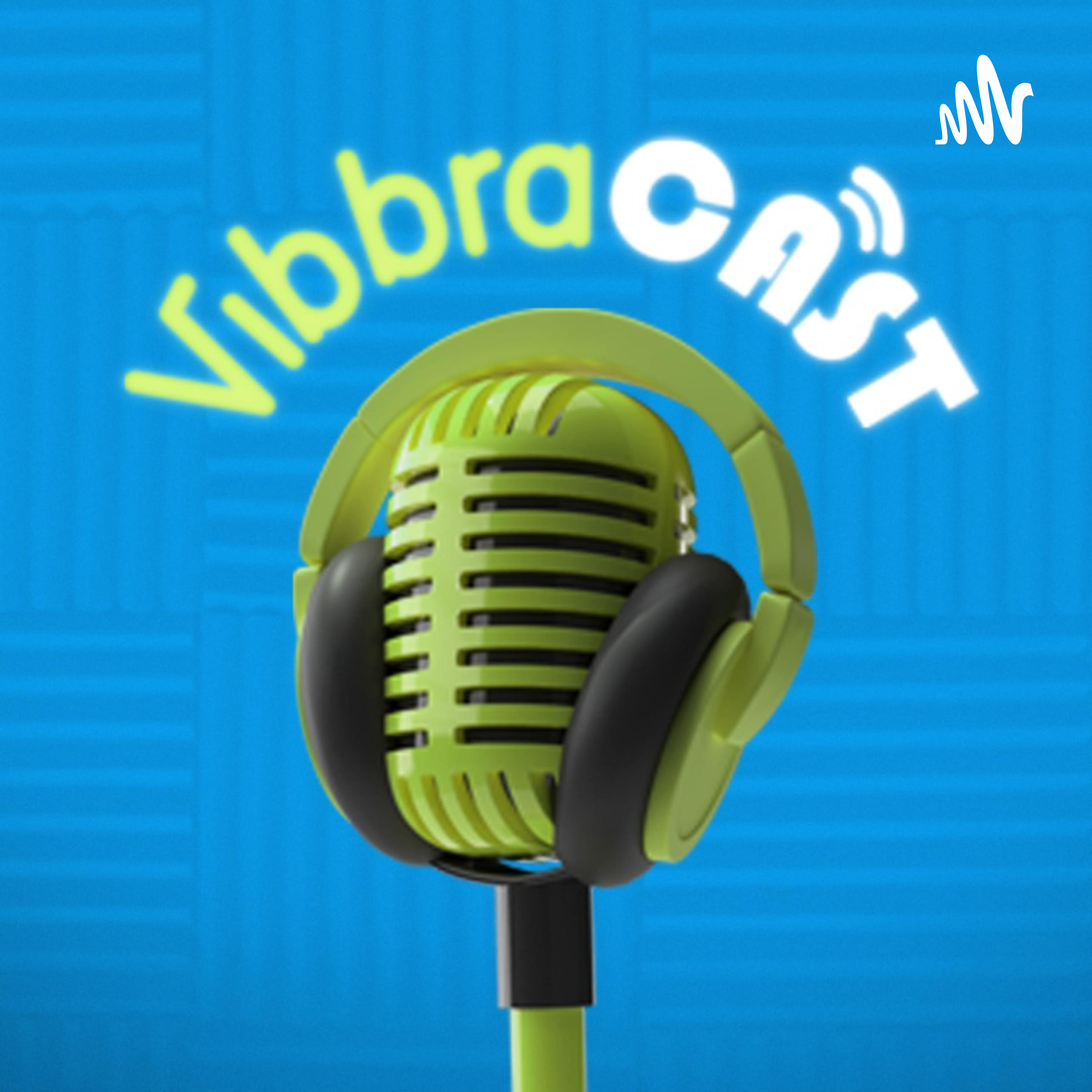 Vibbracast