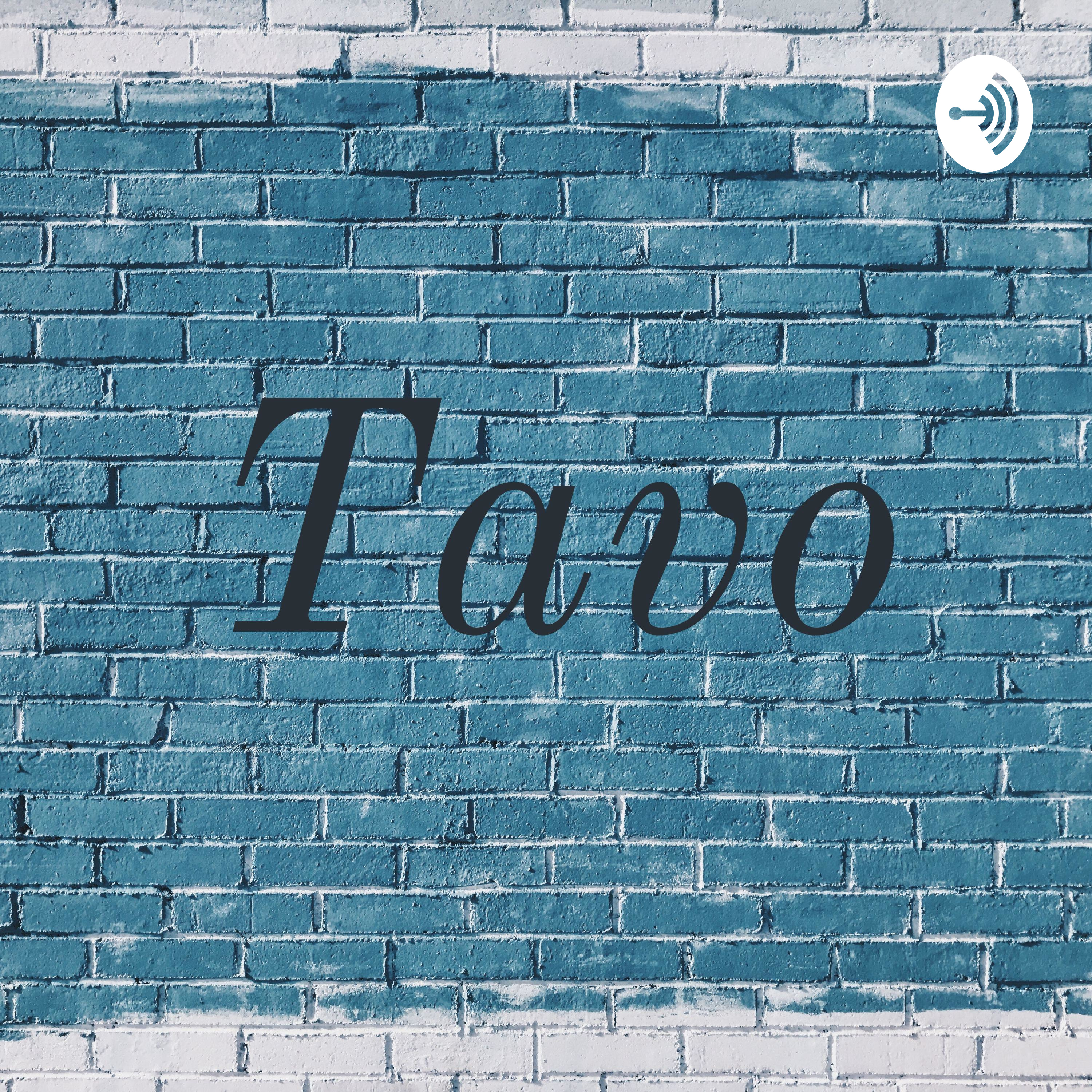 Tavo podcast artwork