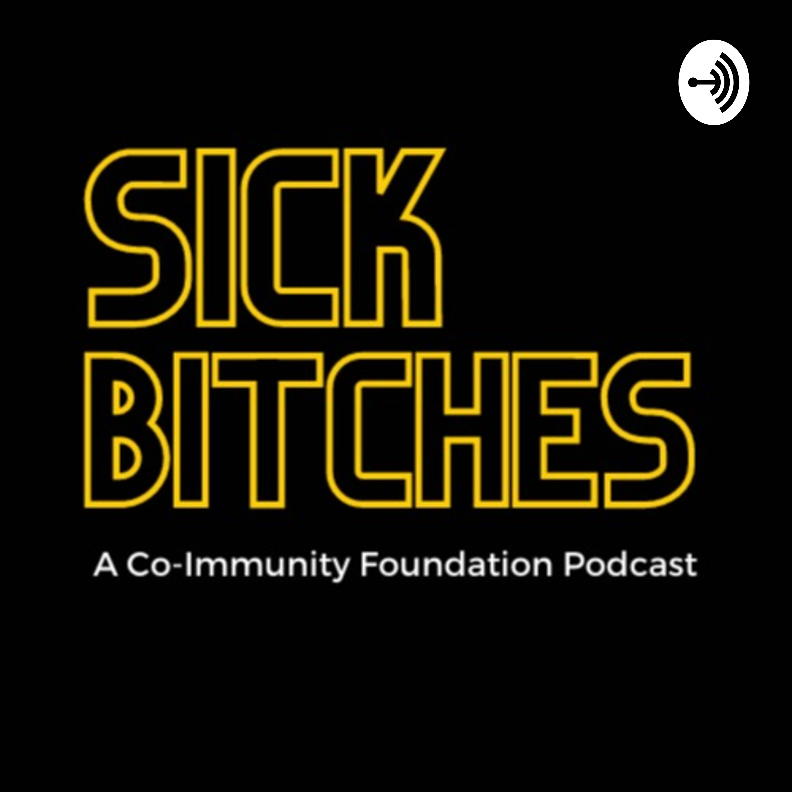 Sick Bitches podcast artwork
