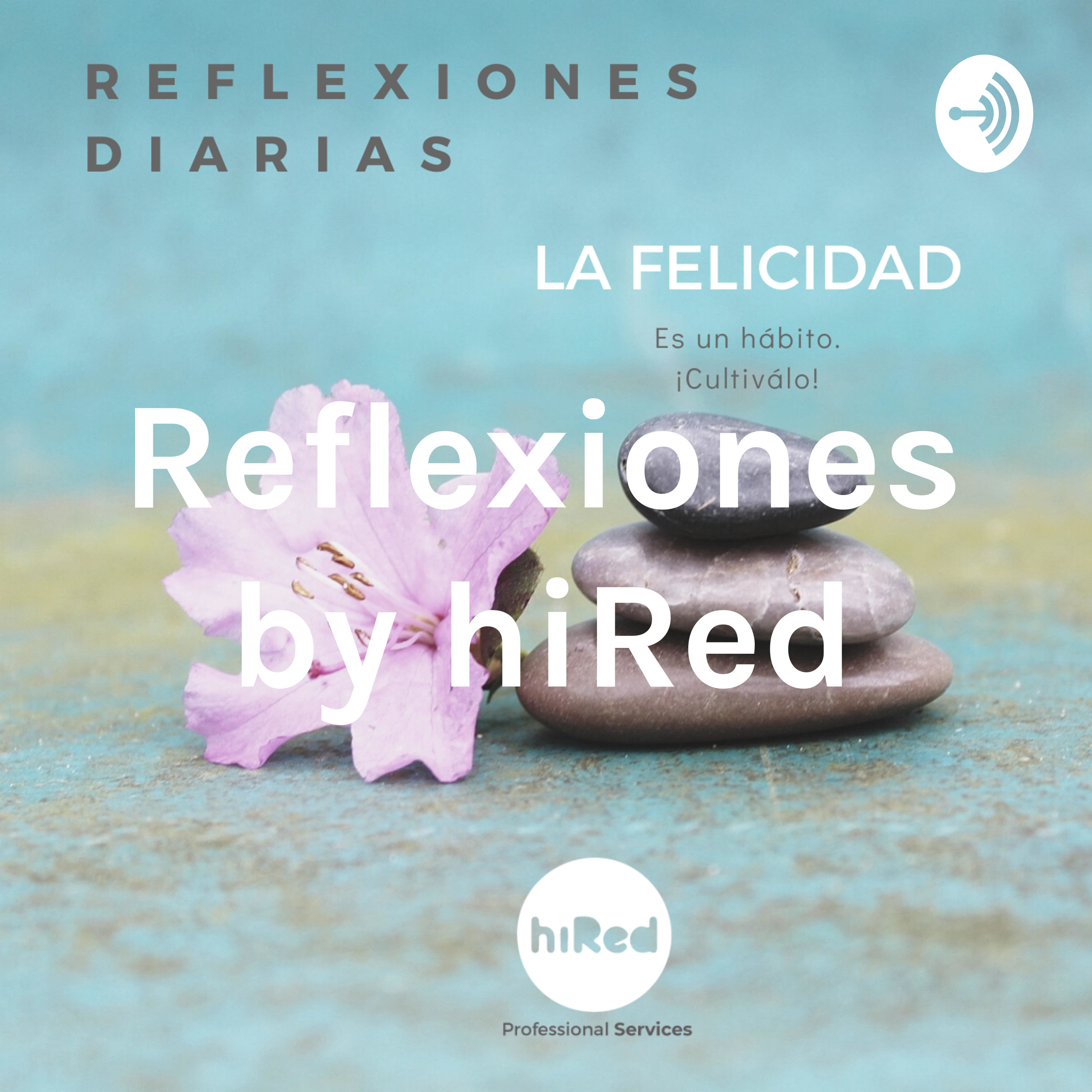 Reflexiones by hiRed