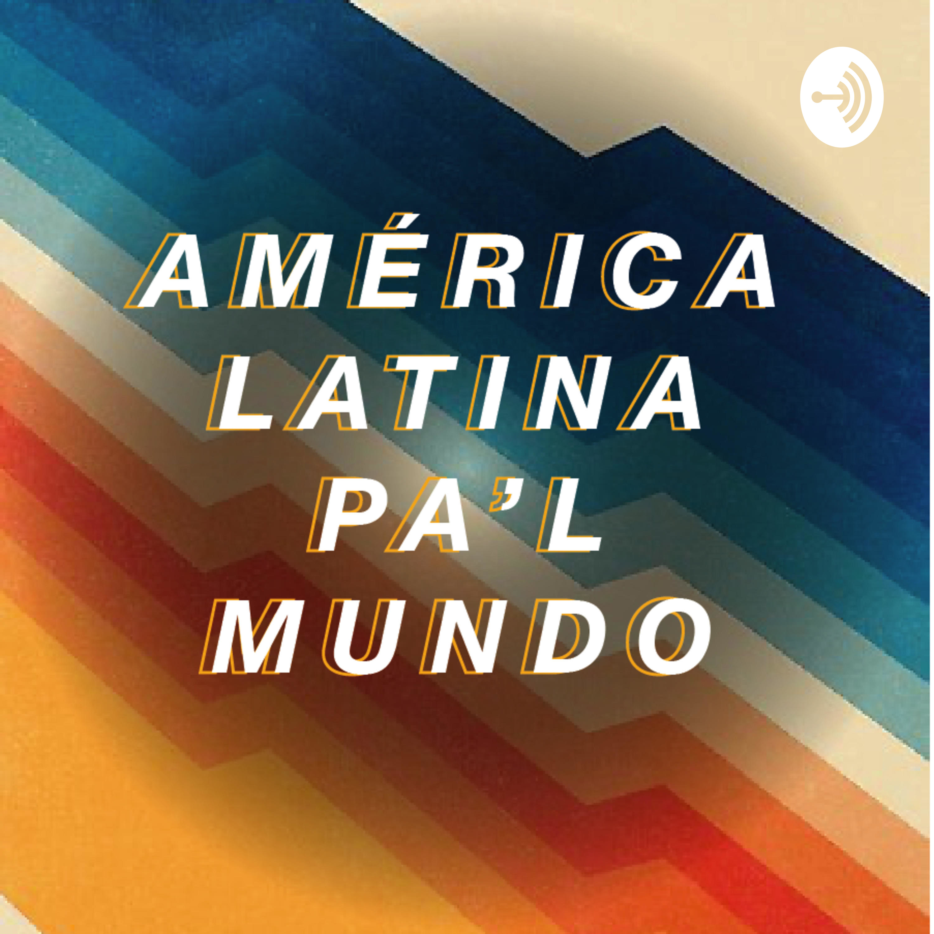 América Latina pa'l Mundo - Trailer