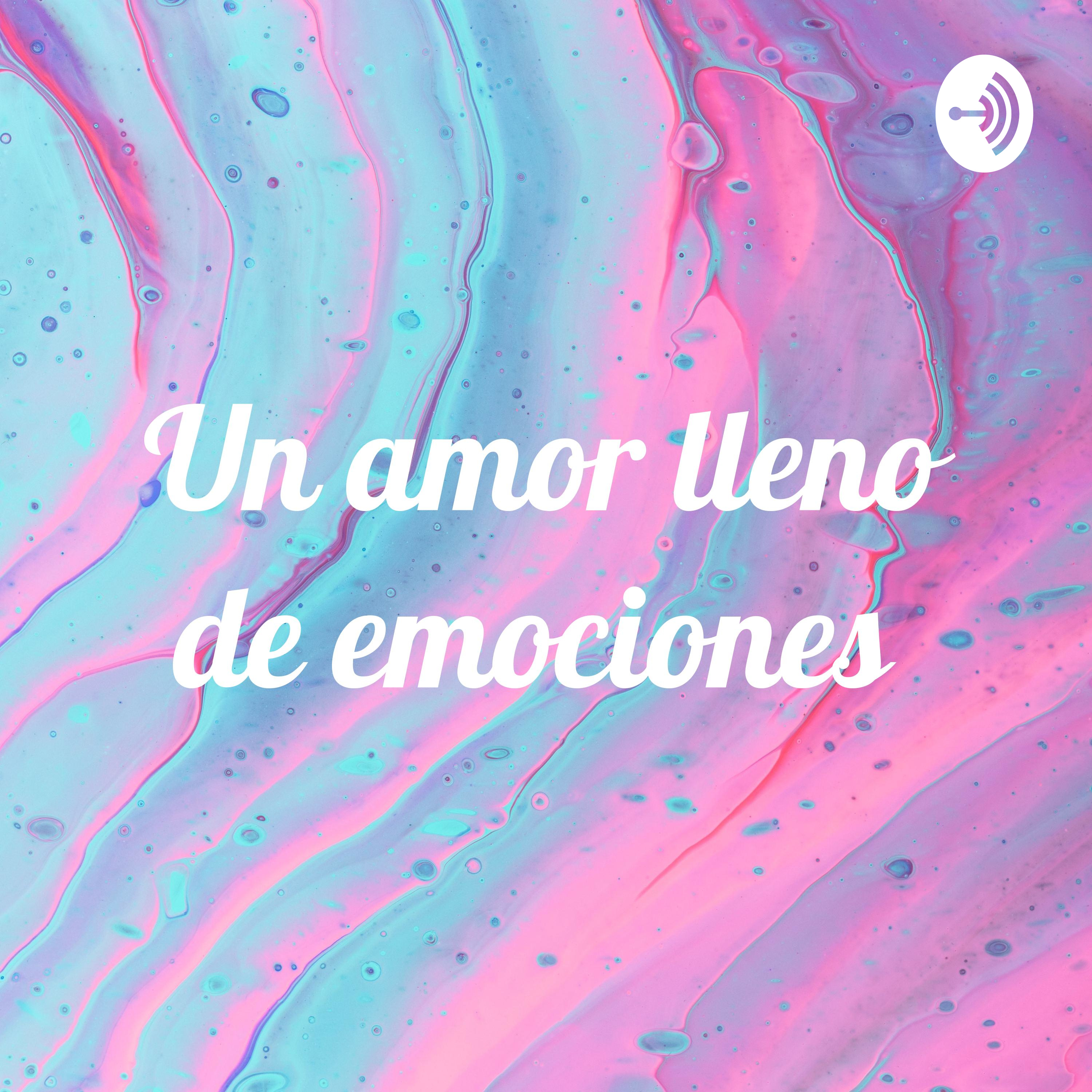 Un amor lleno de emociones 