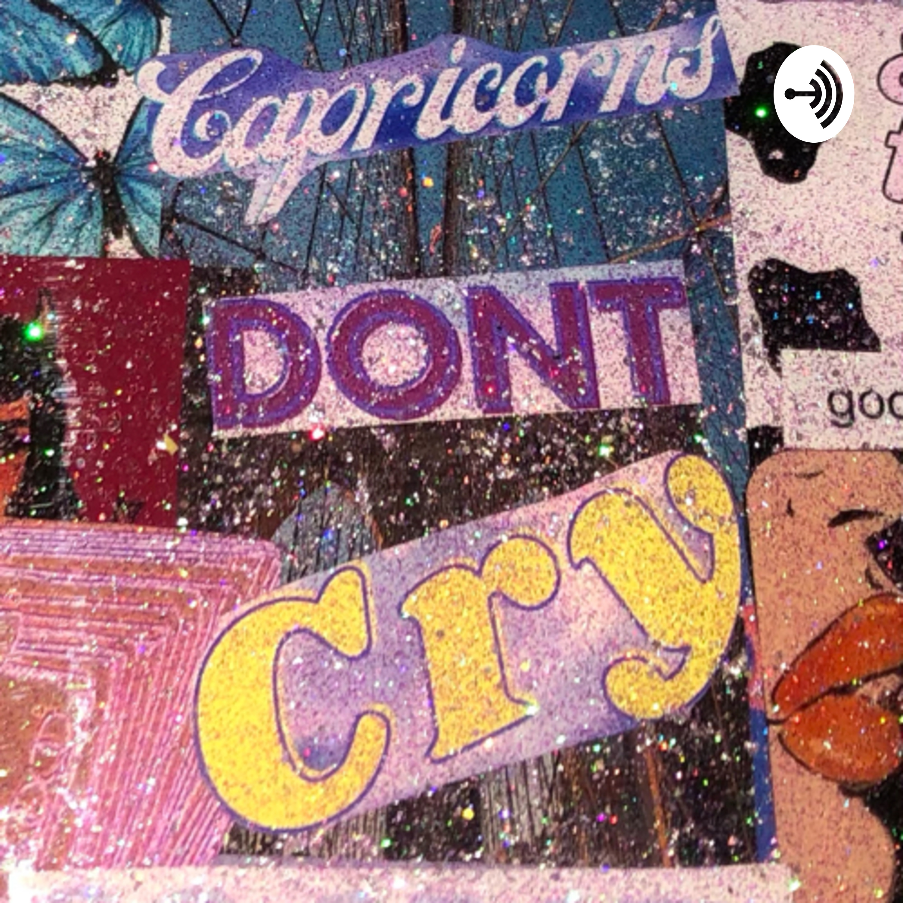 Capricorns Don’t Cry