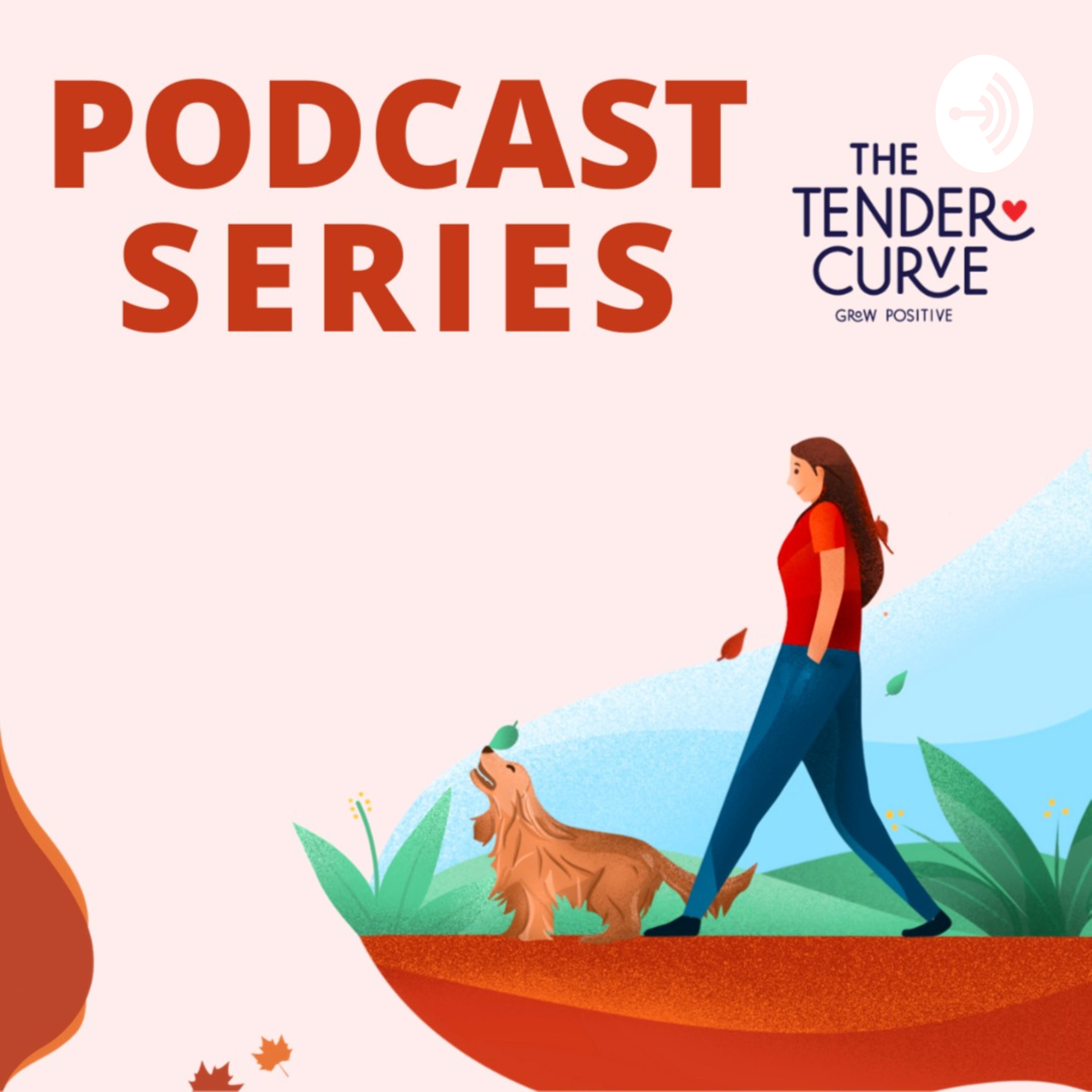 Podcasts by The Tender Curve
