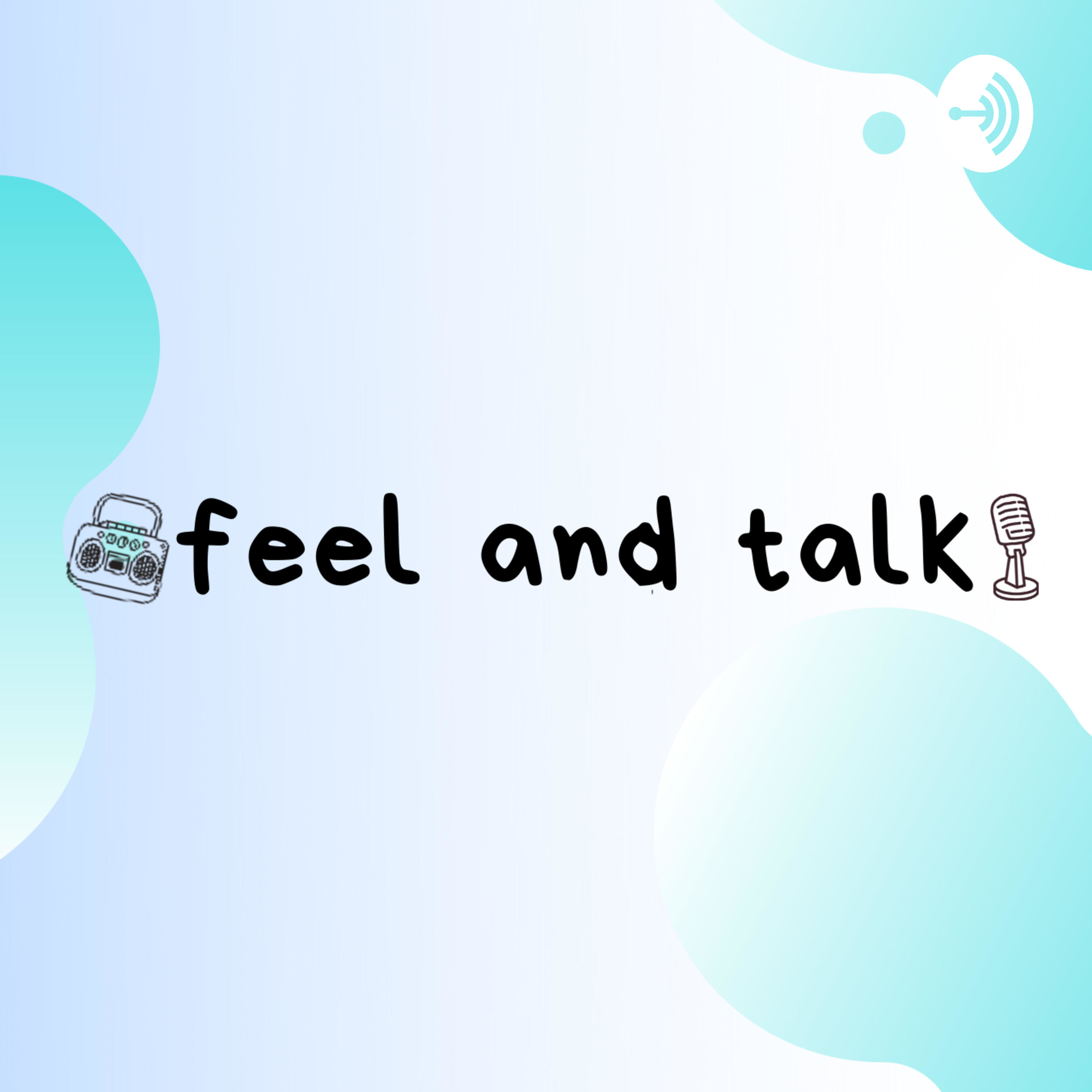 Feel and Talk