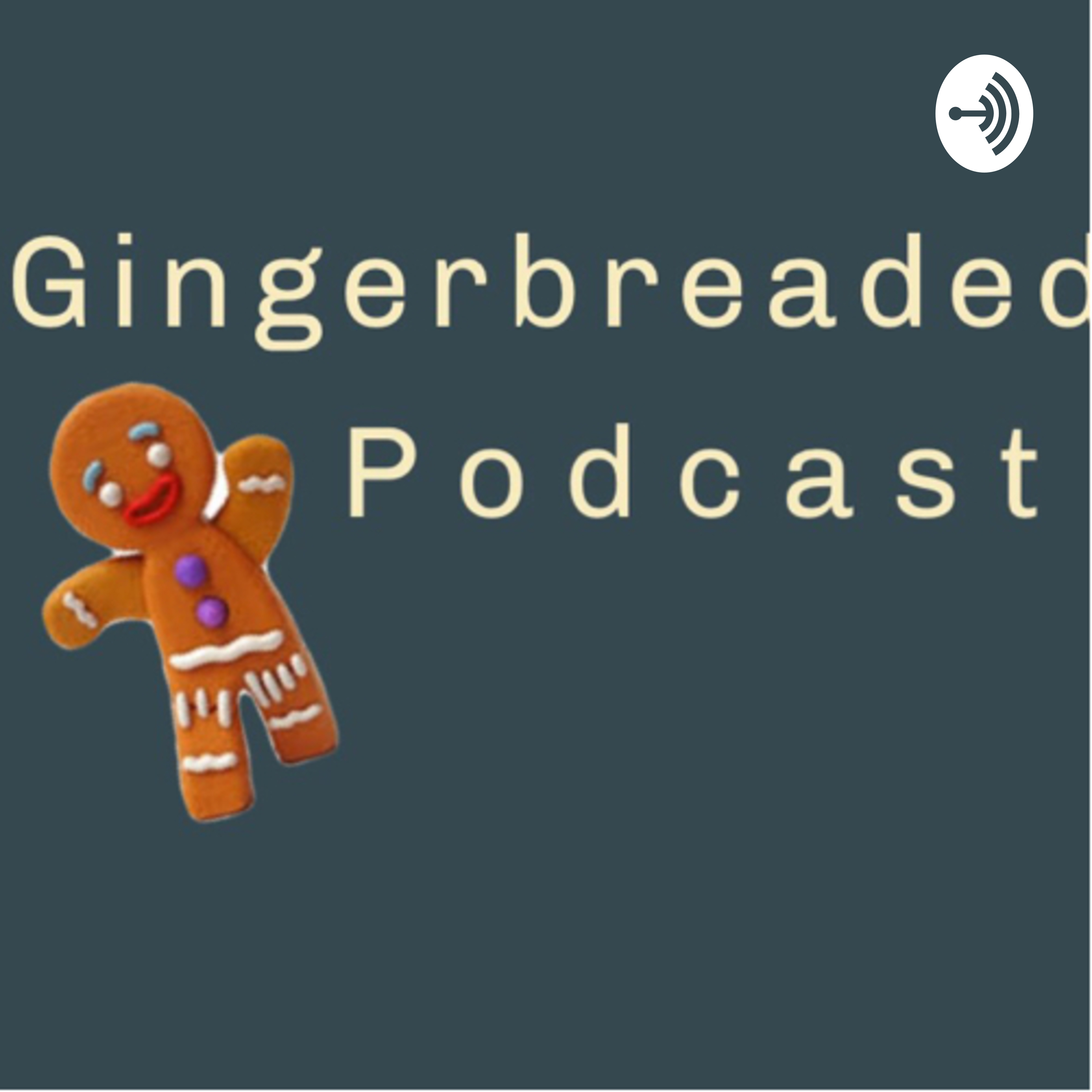 Gingerbreaded