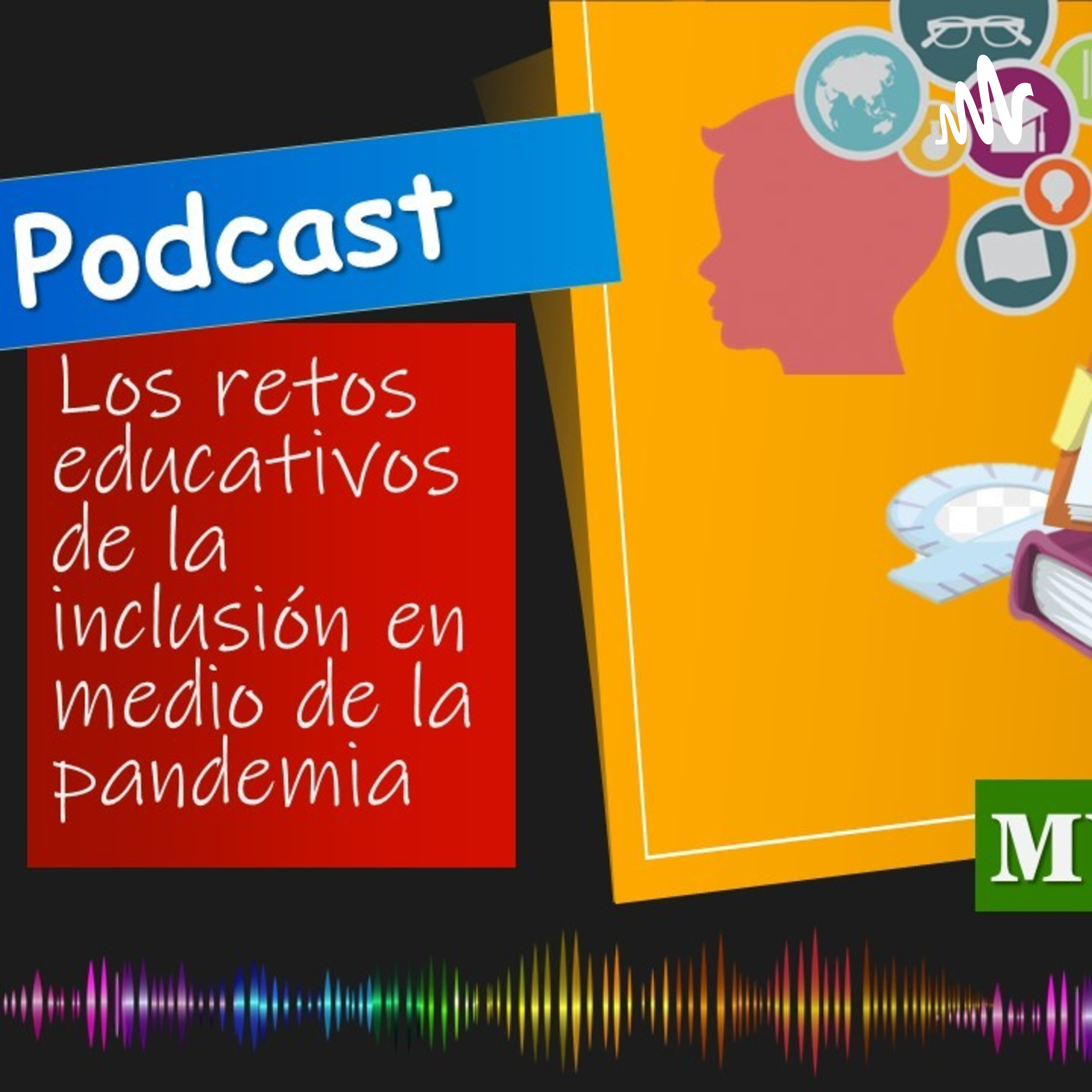 Los retos educativos de la Inclusión en medio de la pandemia