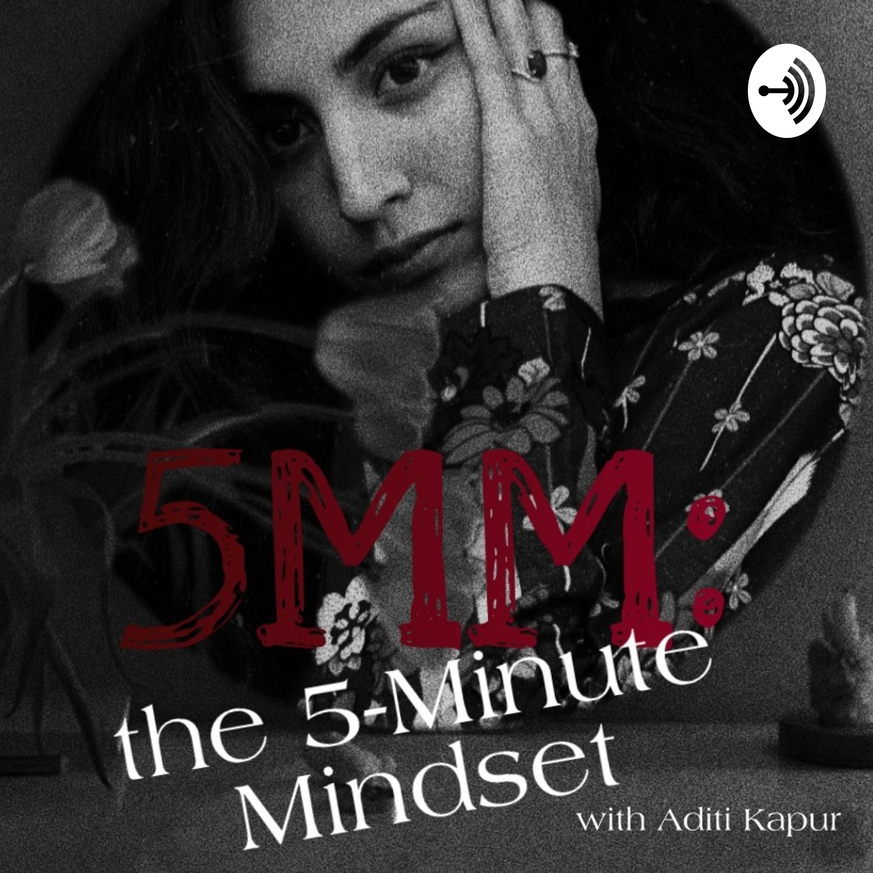 5MM: The 5-Minute Mindset