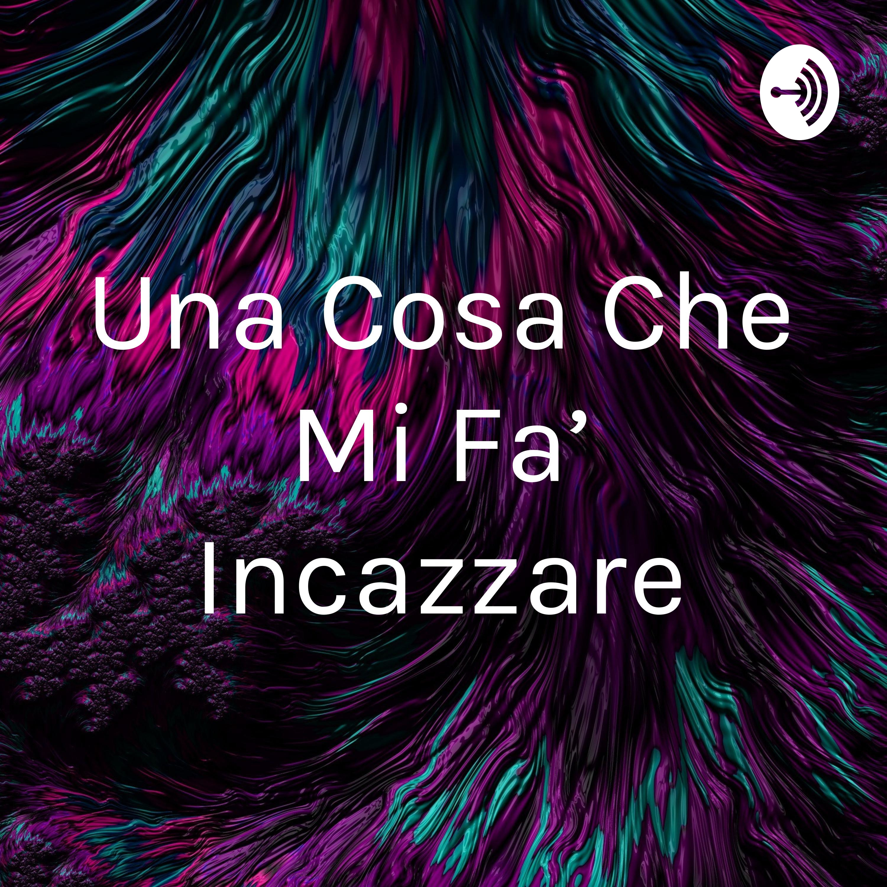 Una Cosa Che Mi Fa' Incazzare (Trailer)
