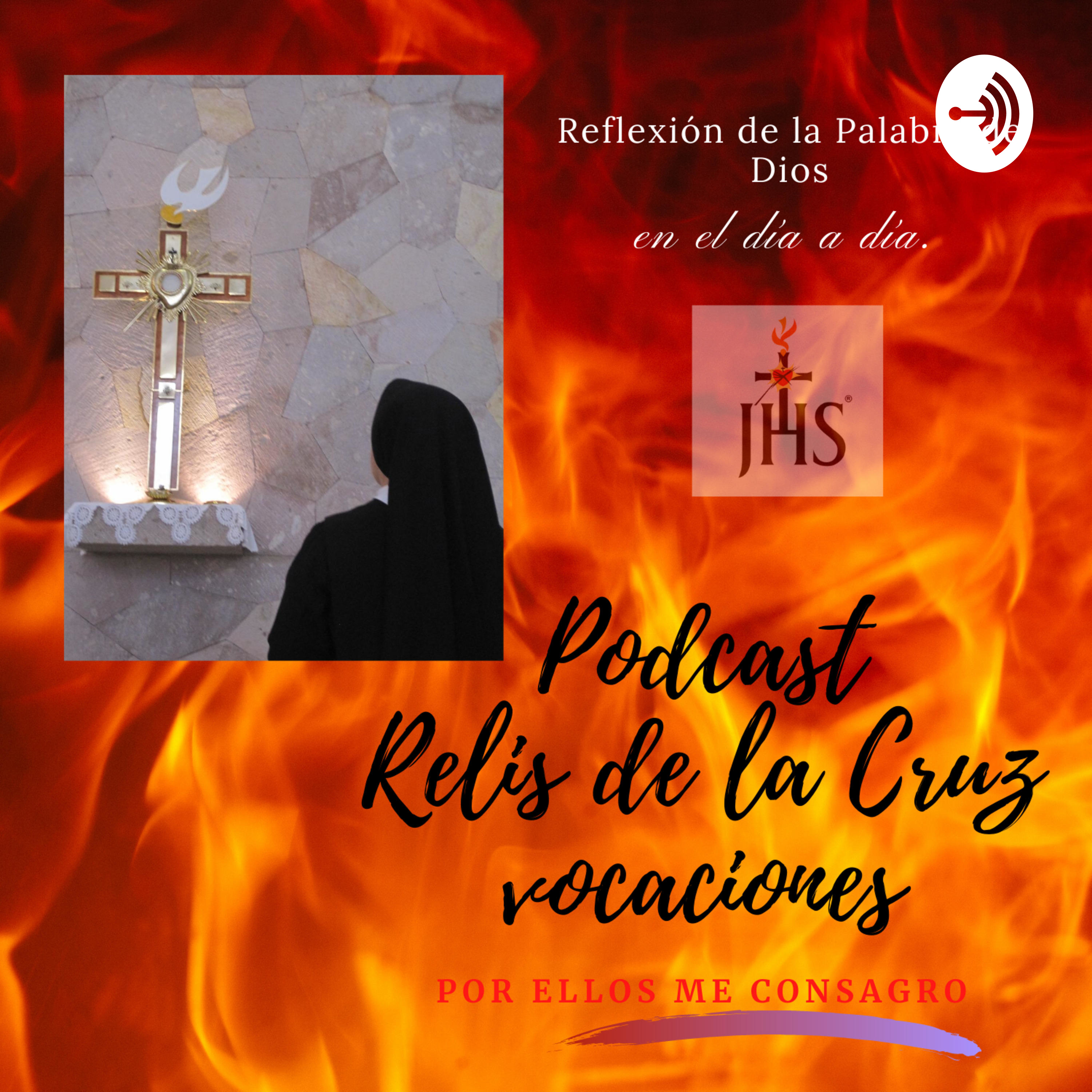 PODCAST DE RELIS DE LA CRUZ VOCACIONES