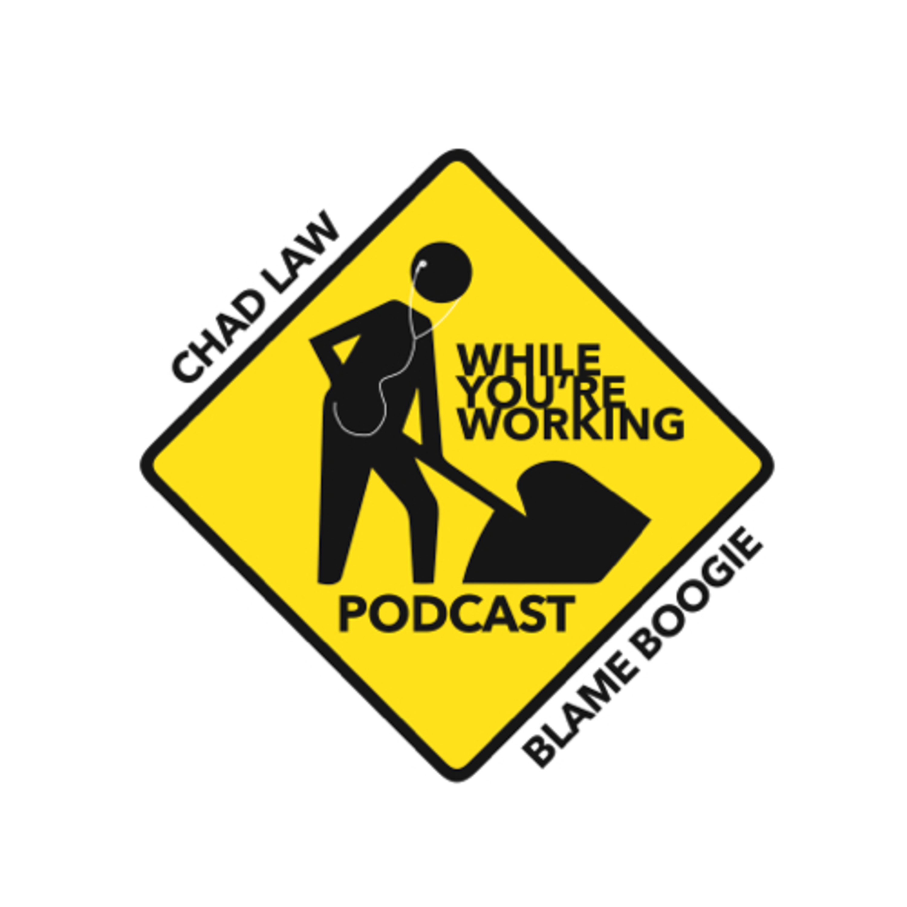 WHILE YOU’RE WORKING PODCAST