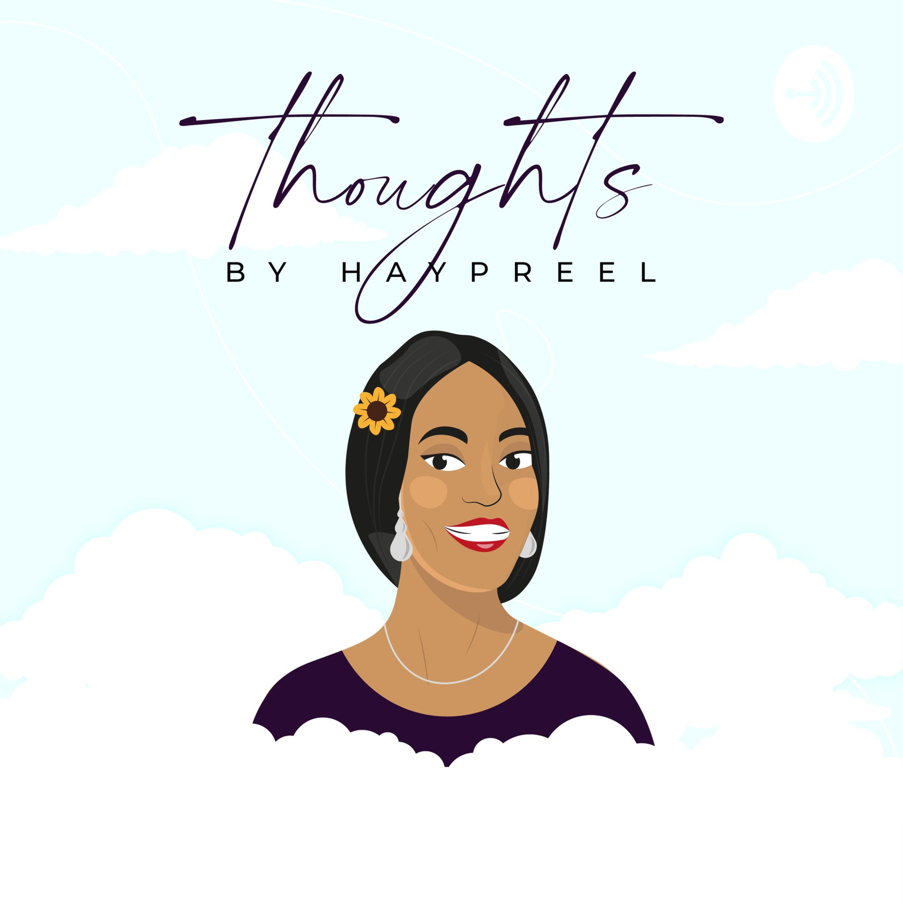 Thoughts By Haypreel Thoughts By Haypreel podcast