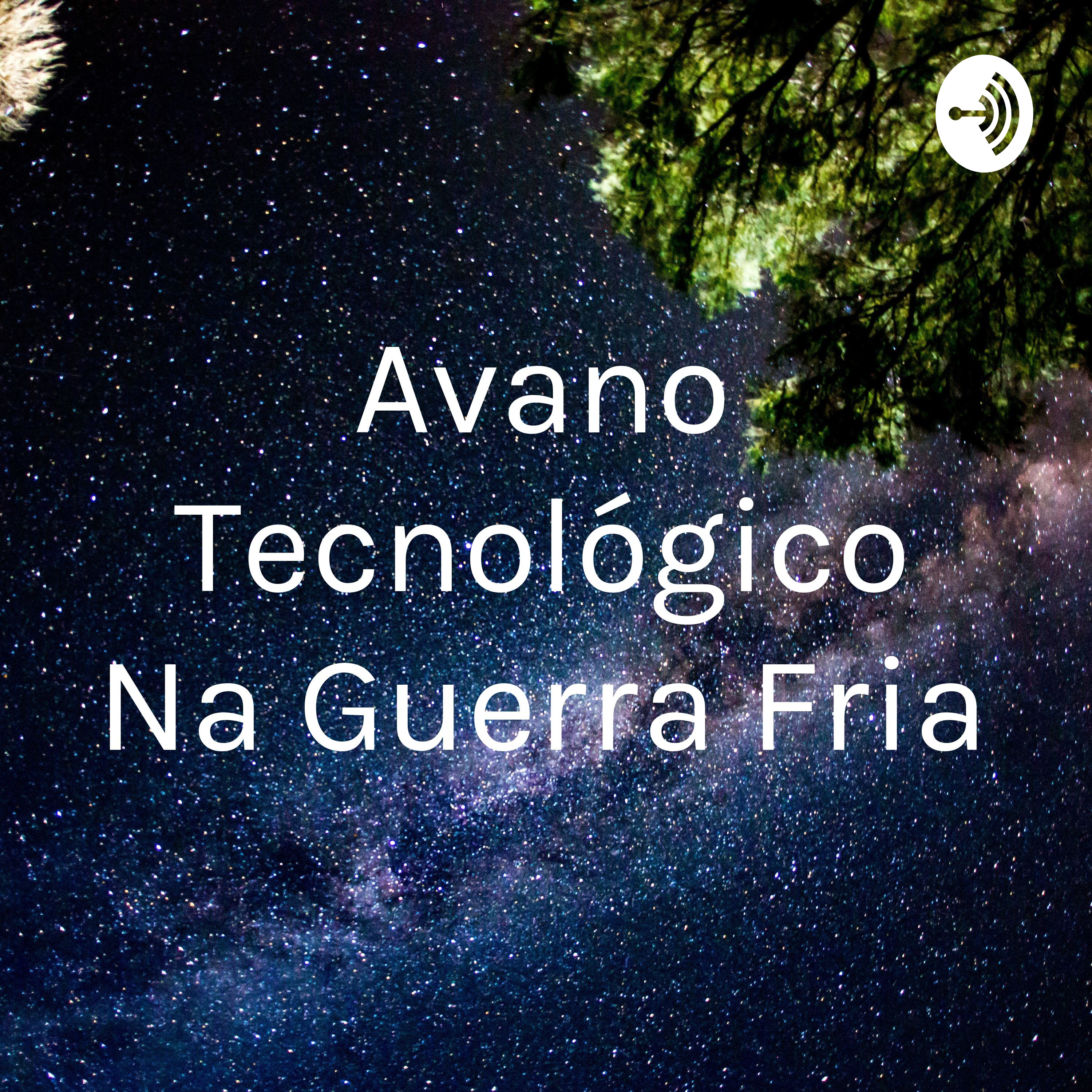 Avanço Tecnológico Na Guerra Fria