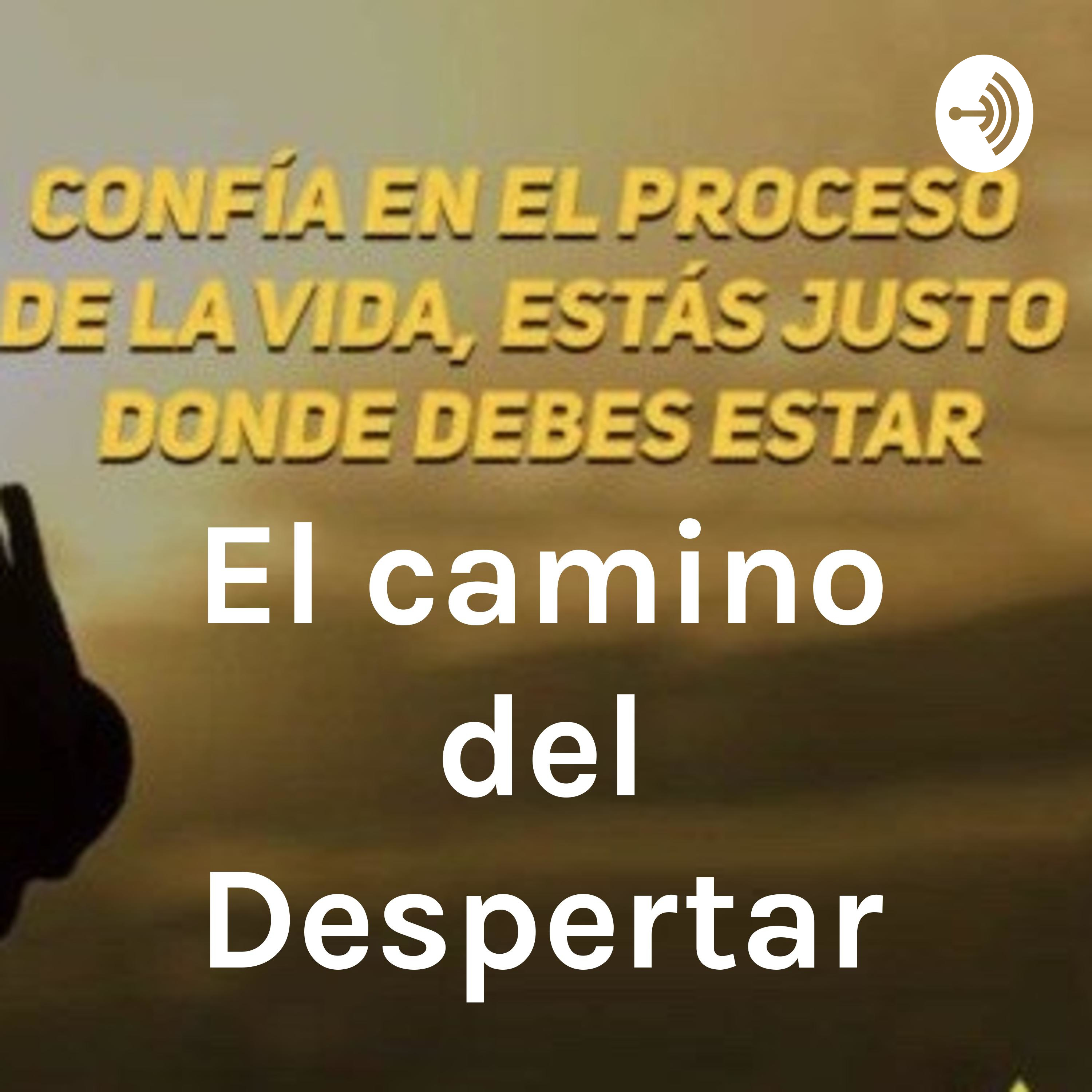 El camino del Despertar