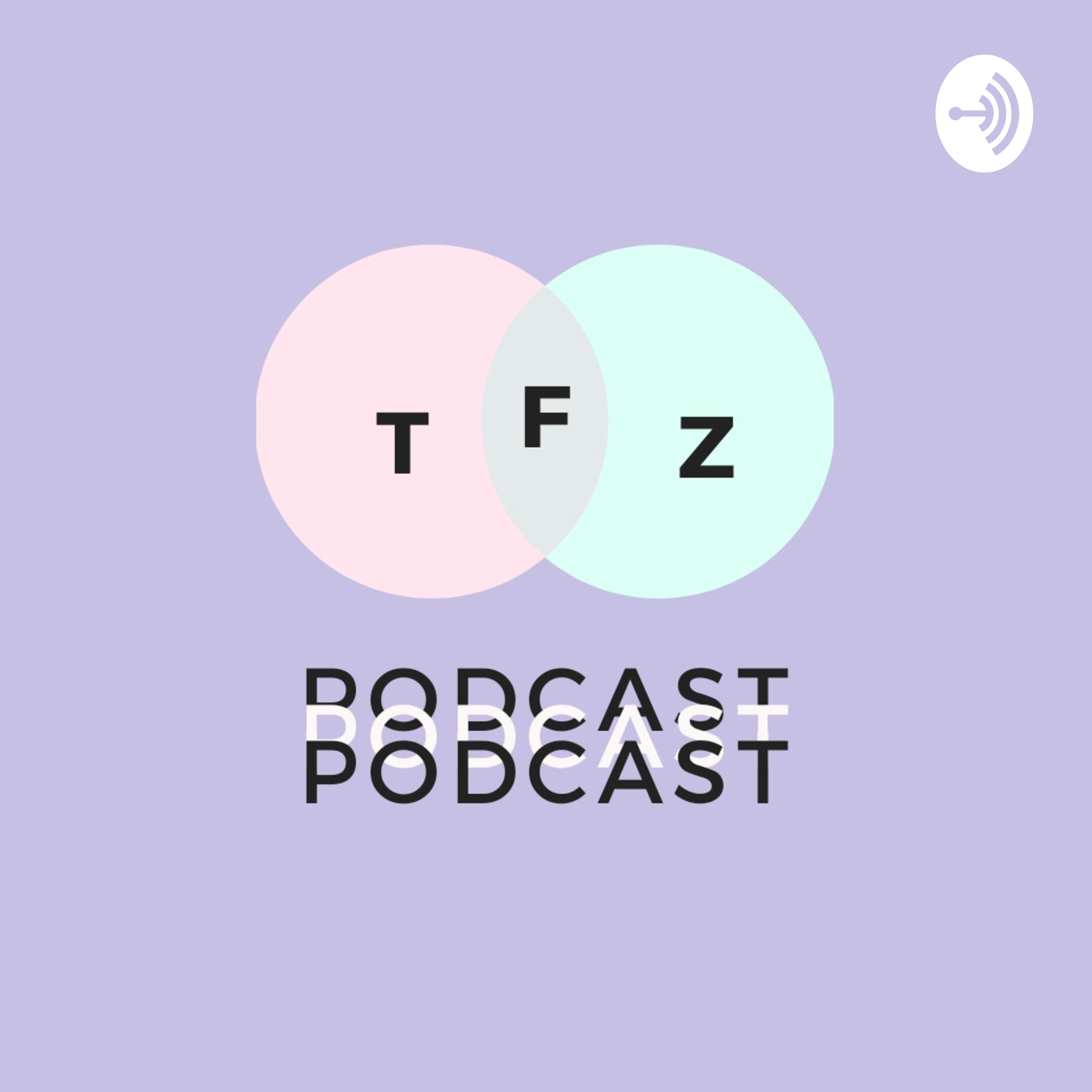 TFZ Podcast