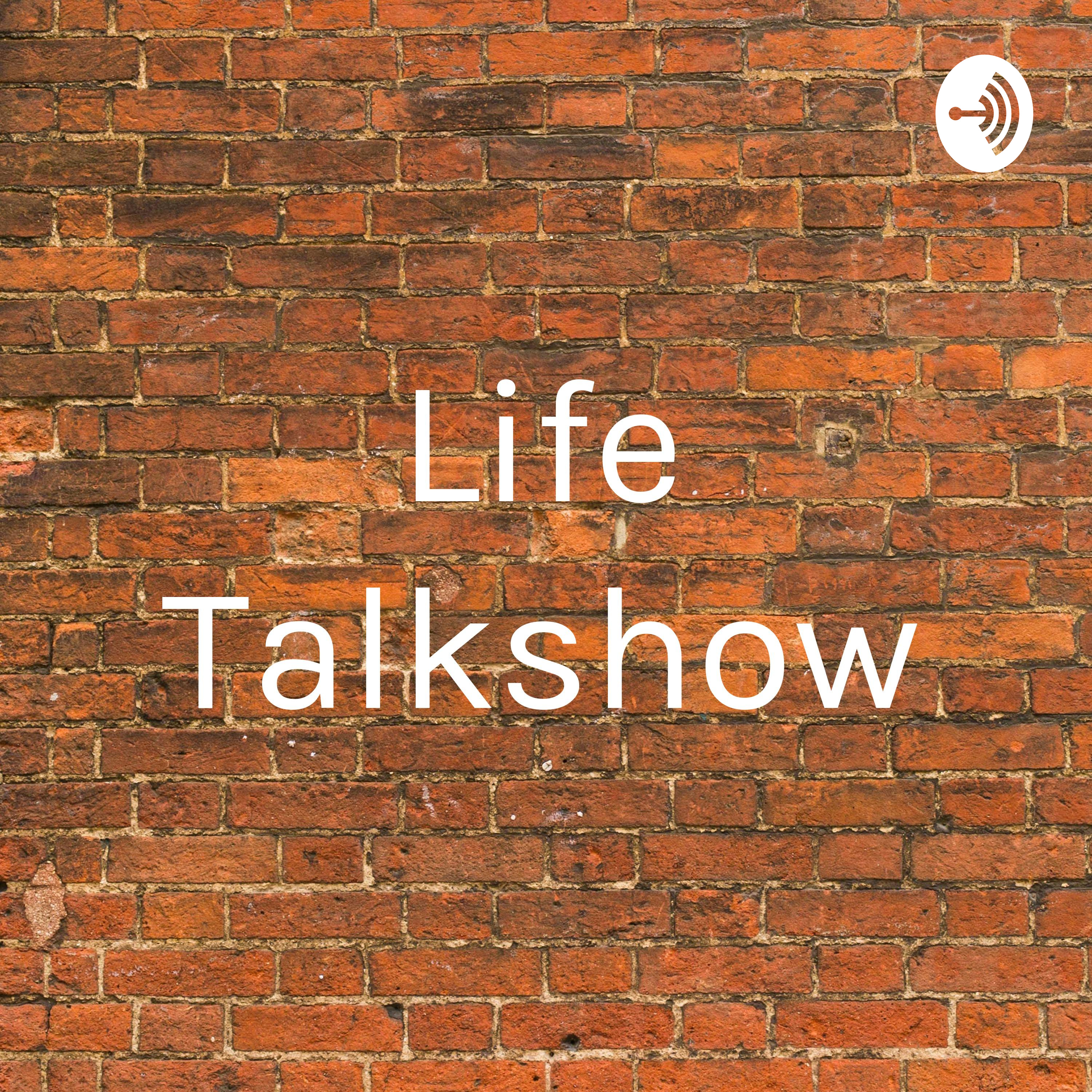 Life Talkshow