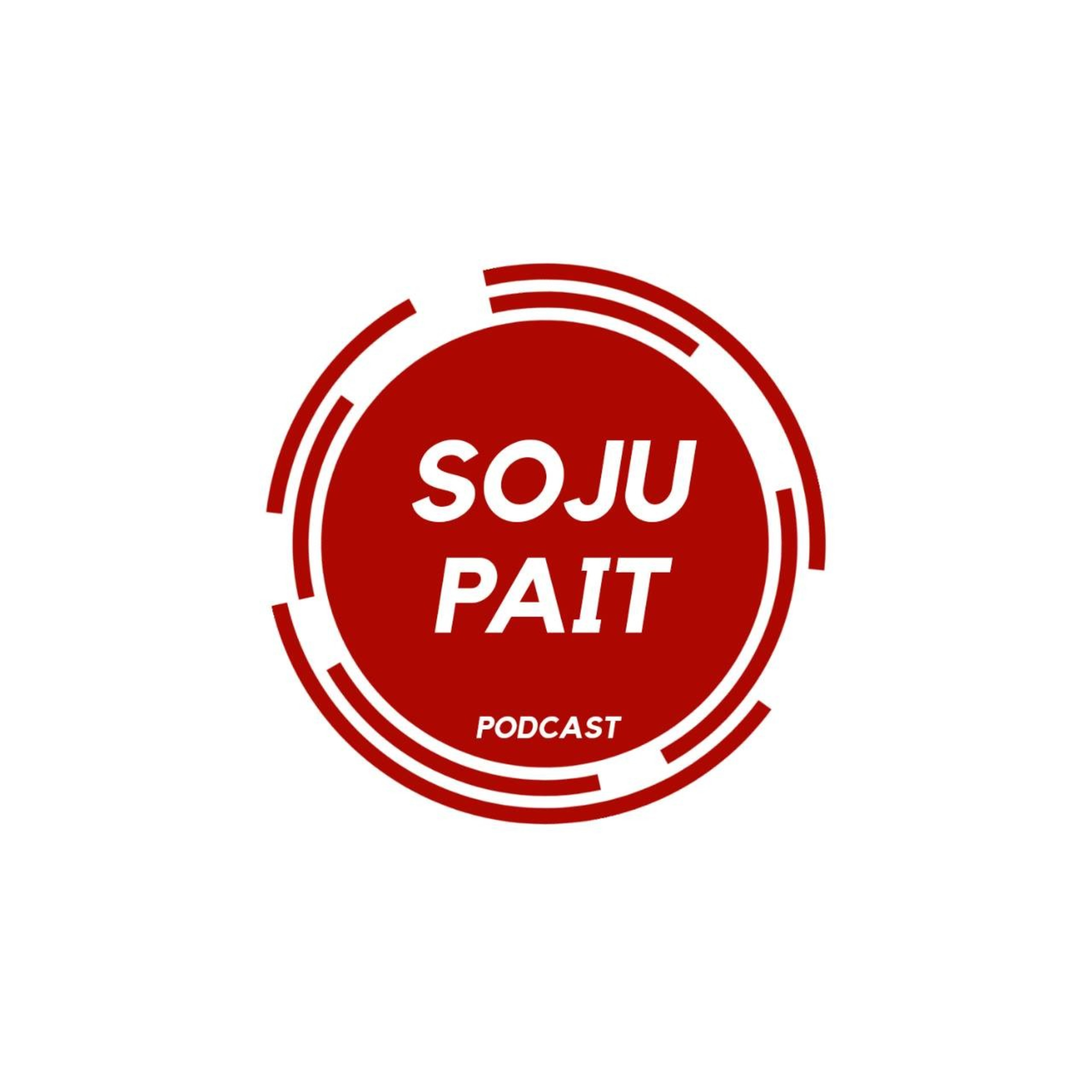 SOJU PAIT podcast artwork