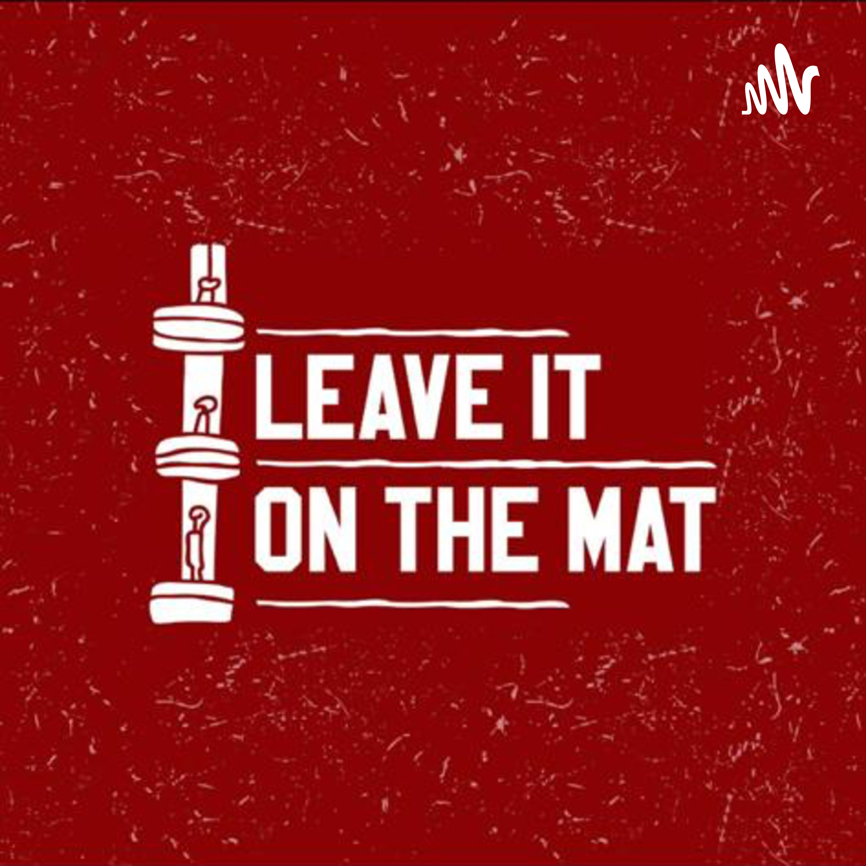 Leave it on the Mat