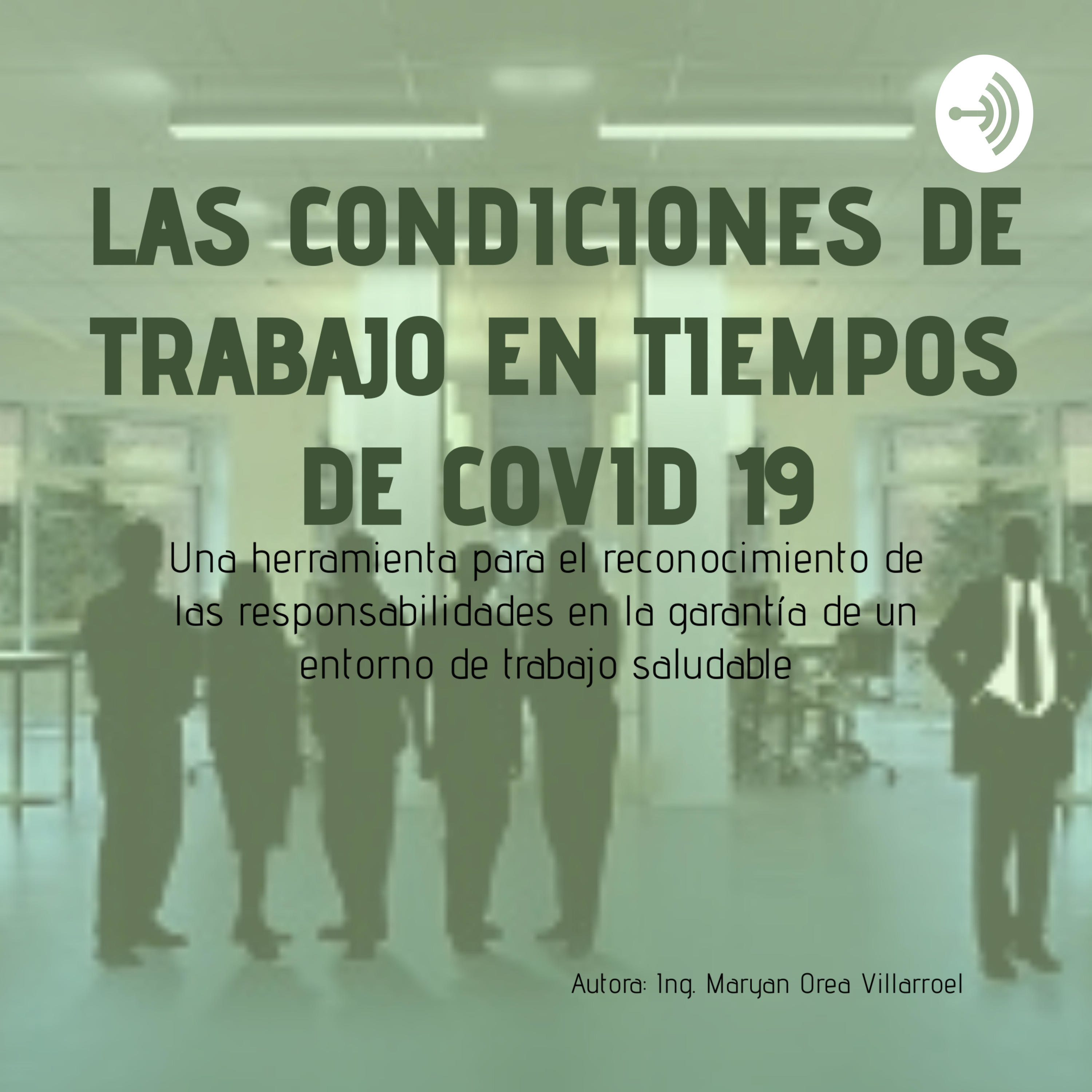 Las condiciones de trabajo en tiempos de COVID 19