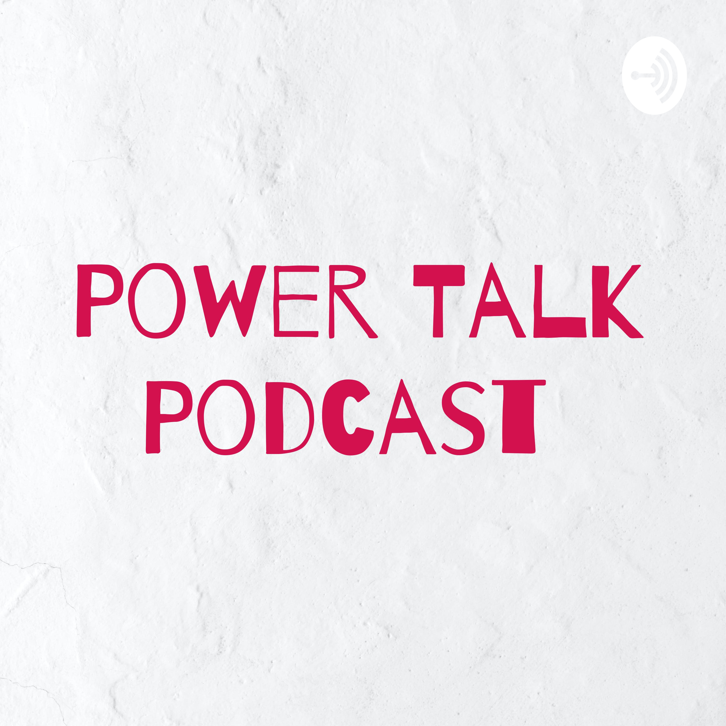 Power Talk Podcast 