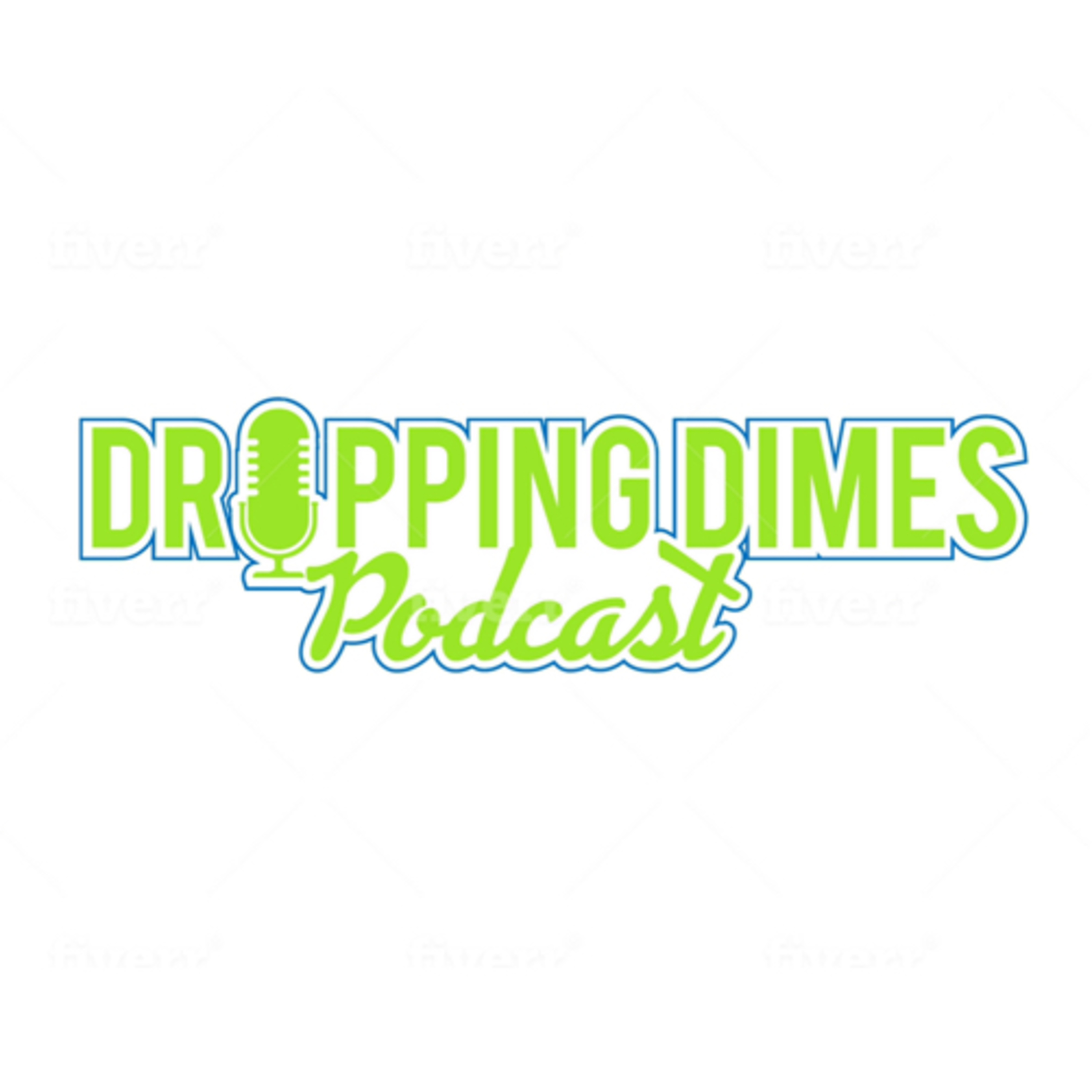 Dropping Dimes Podcast