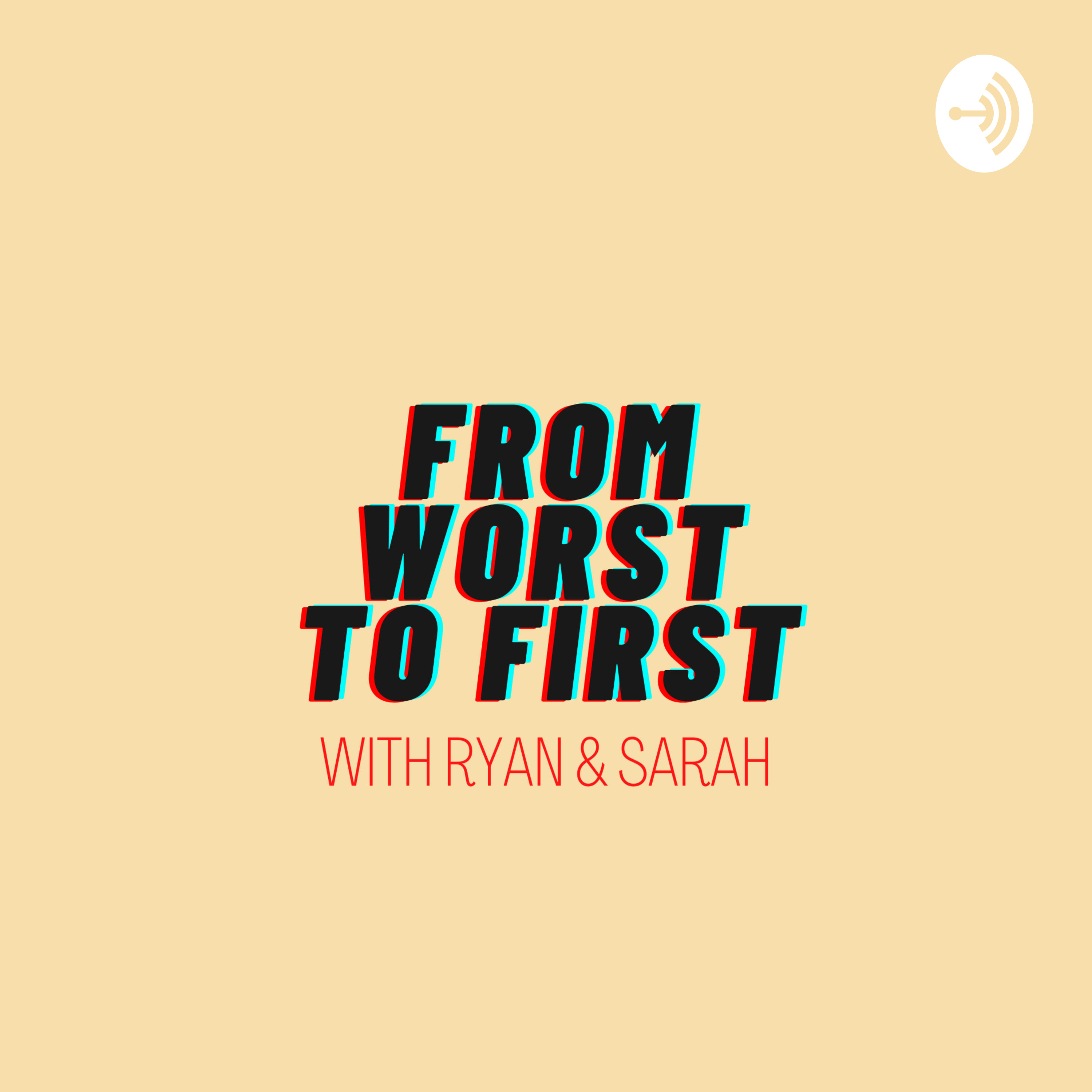 From Worst To First