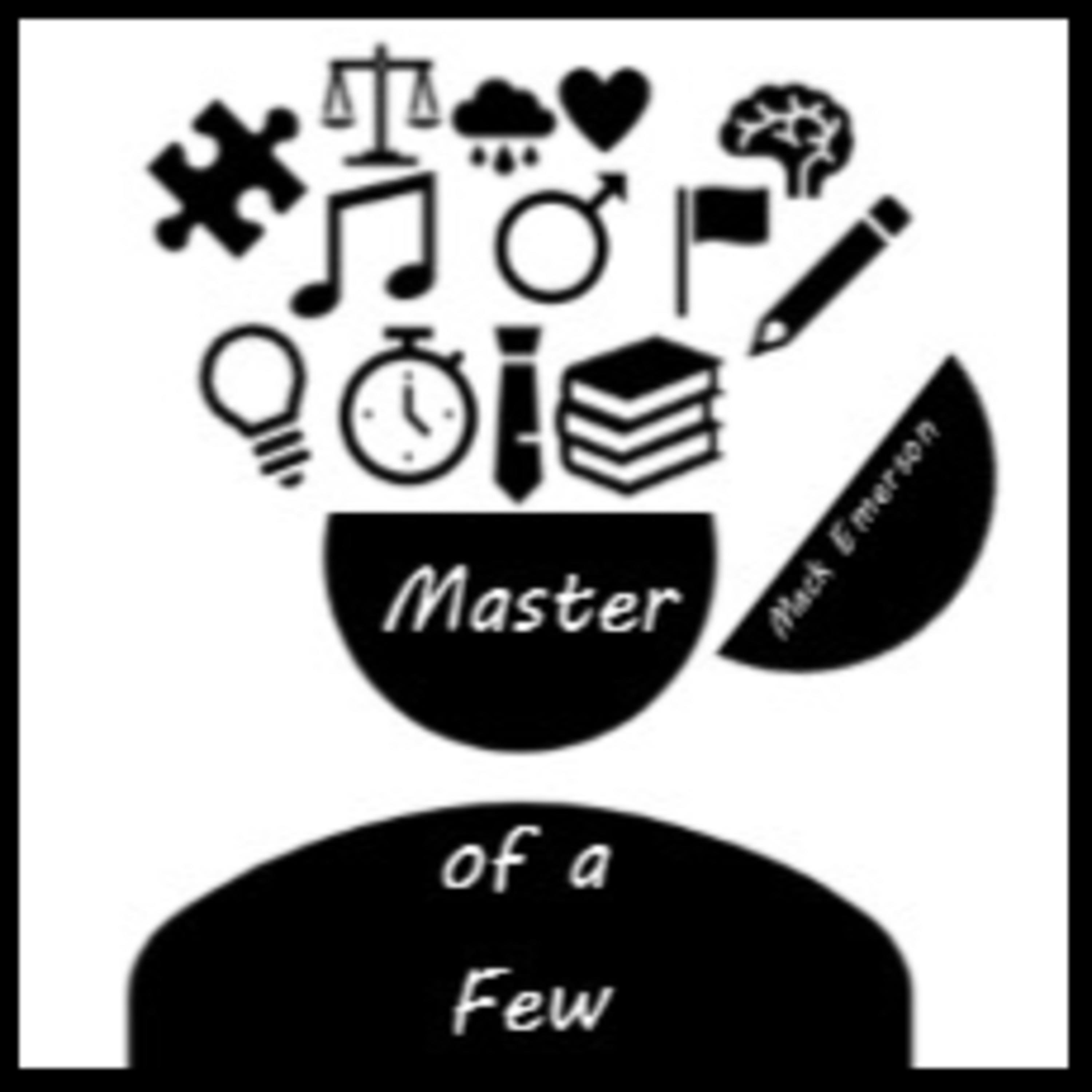 Master of a Few - Seg. 61 - My Father