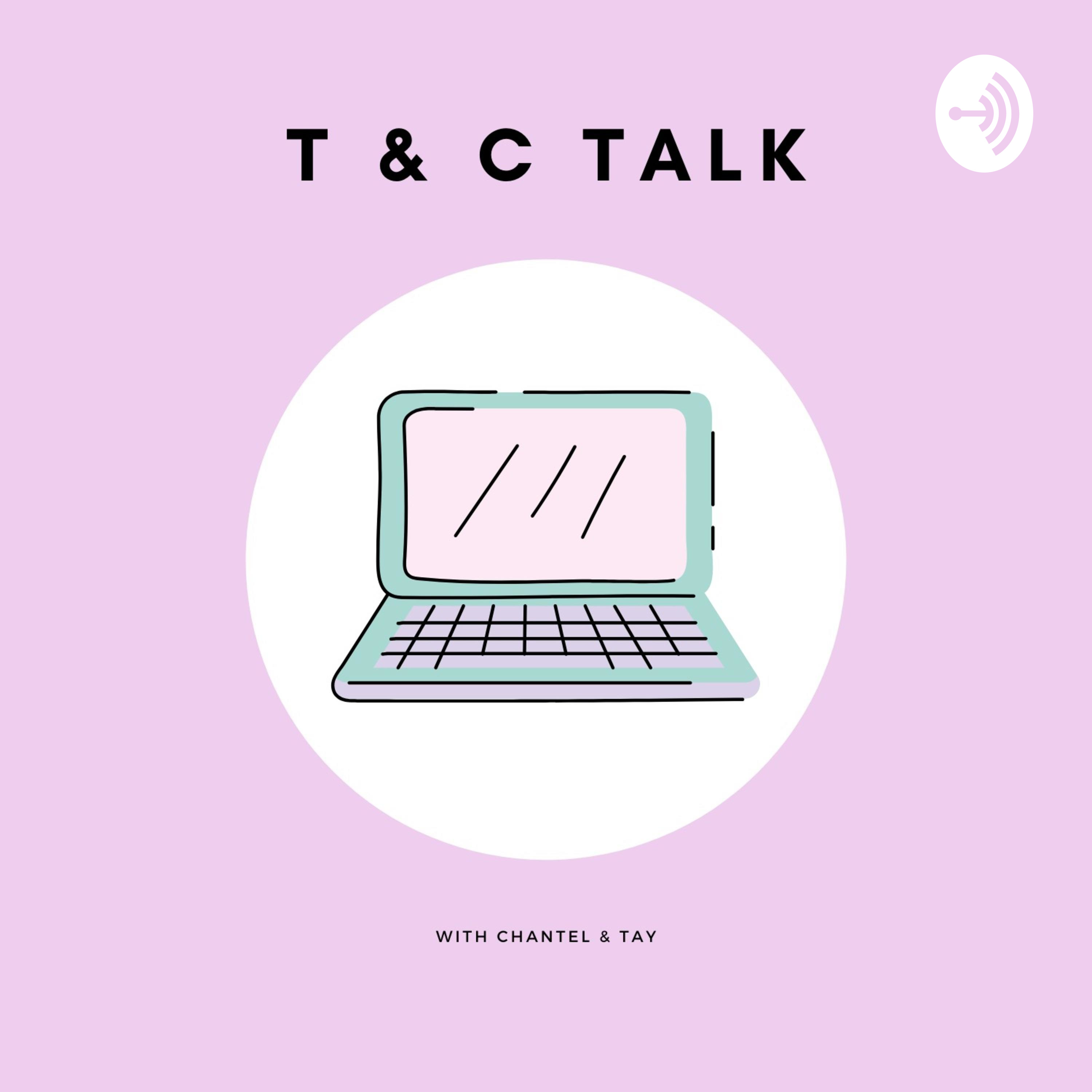 t & c talk