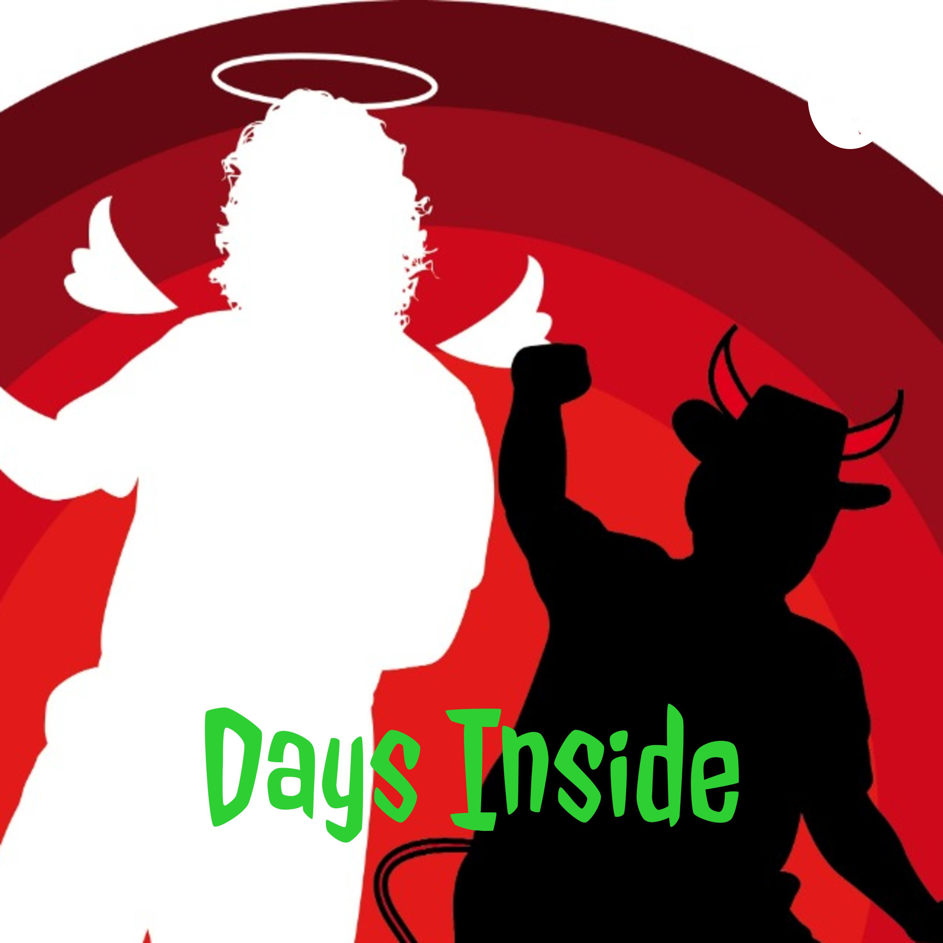 Days Inside