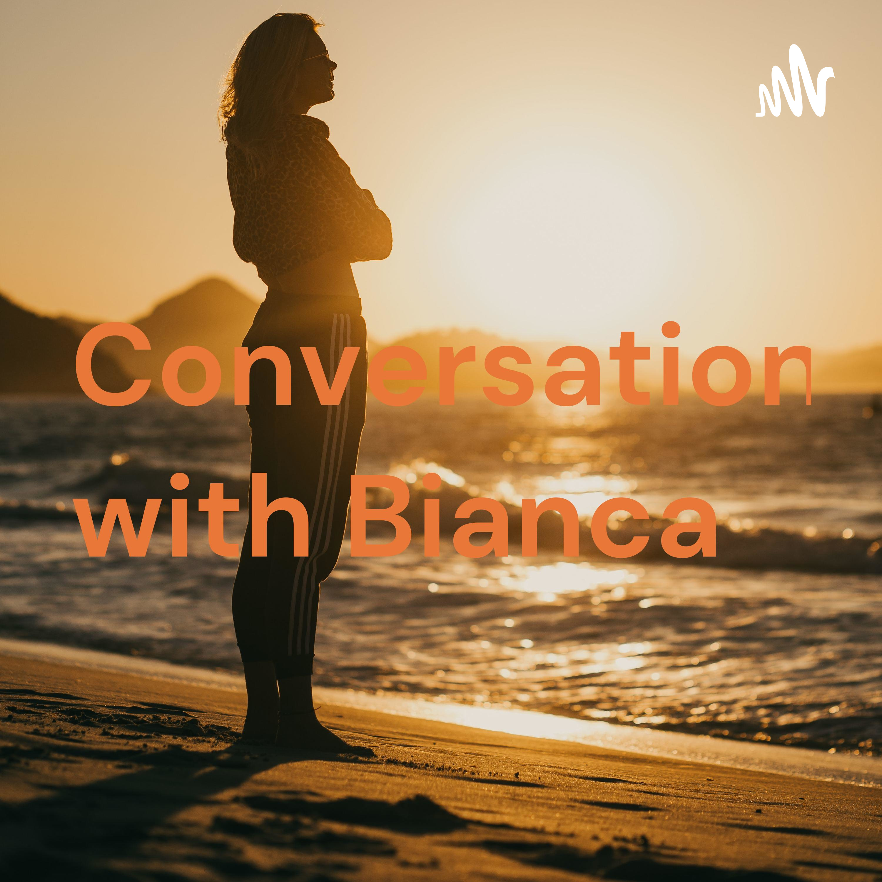 Conversations with Bianca podcast artwork