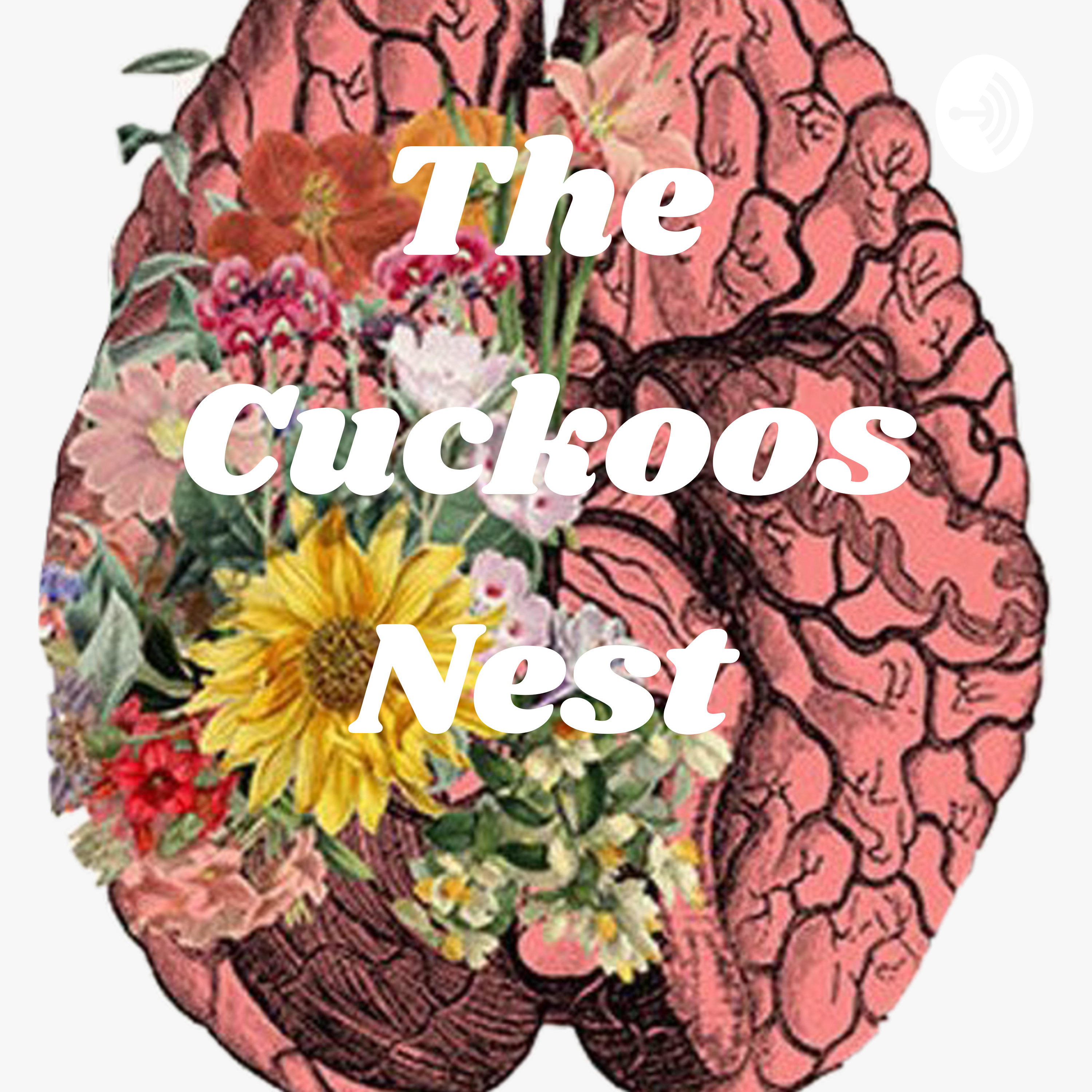 The Cuckoos Nest podcast artwork
