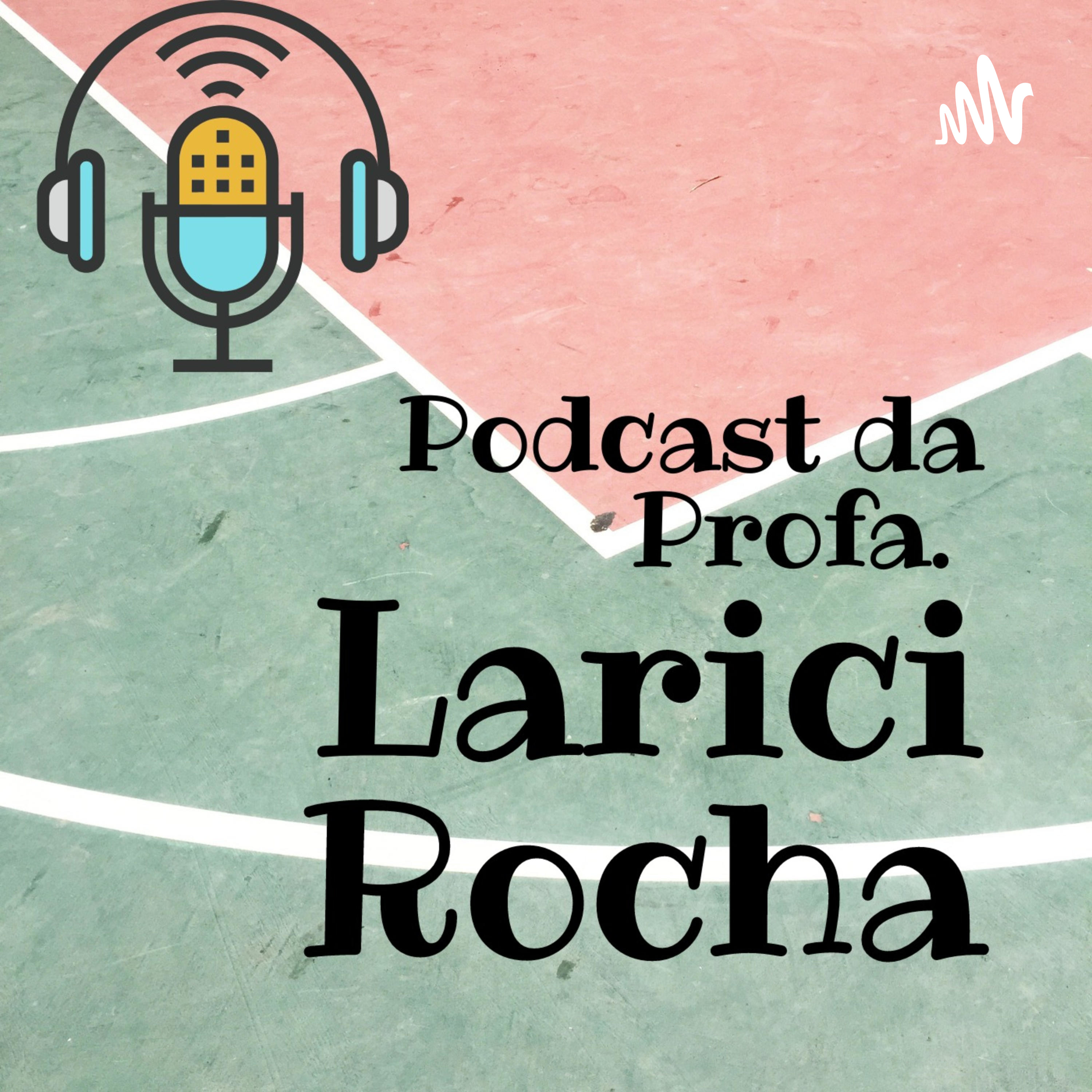 Podcast da Prof. Larici podcast artwork