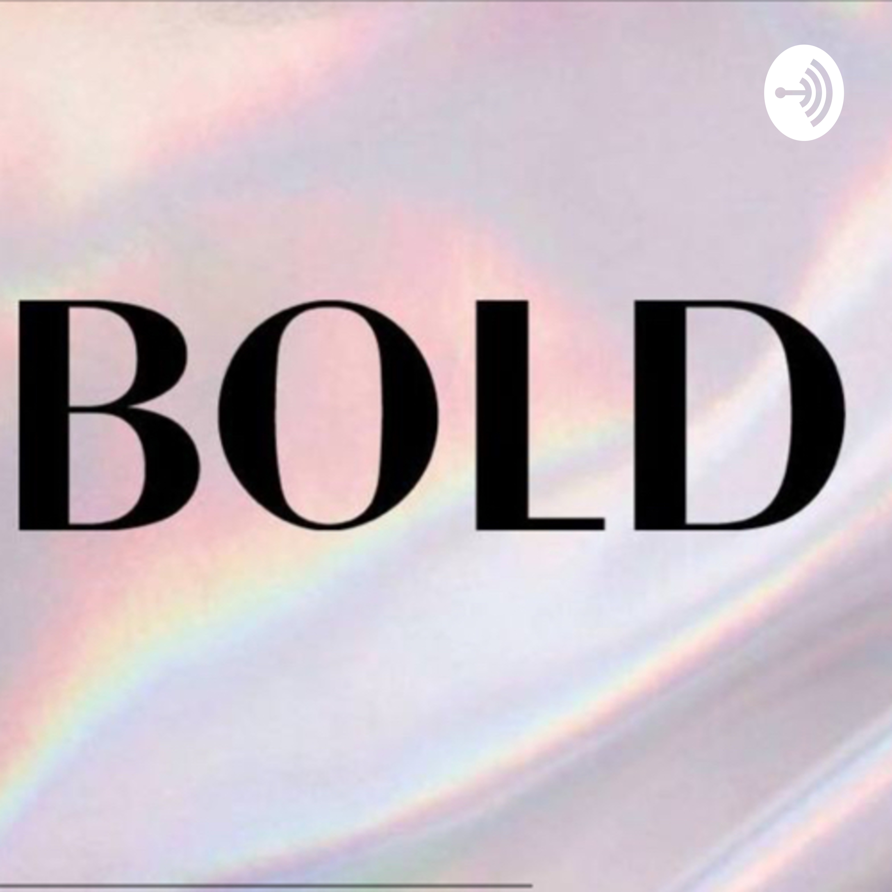 Becoming bold with Dianne podcast artwork
